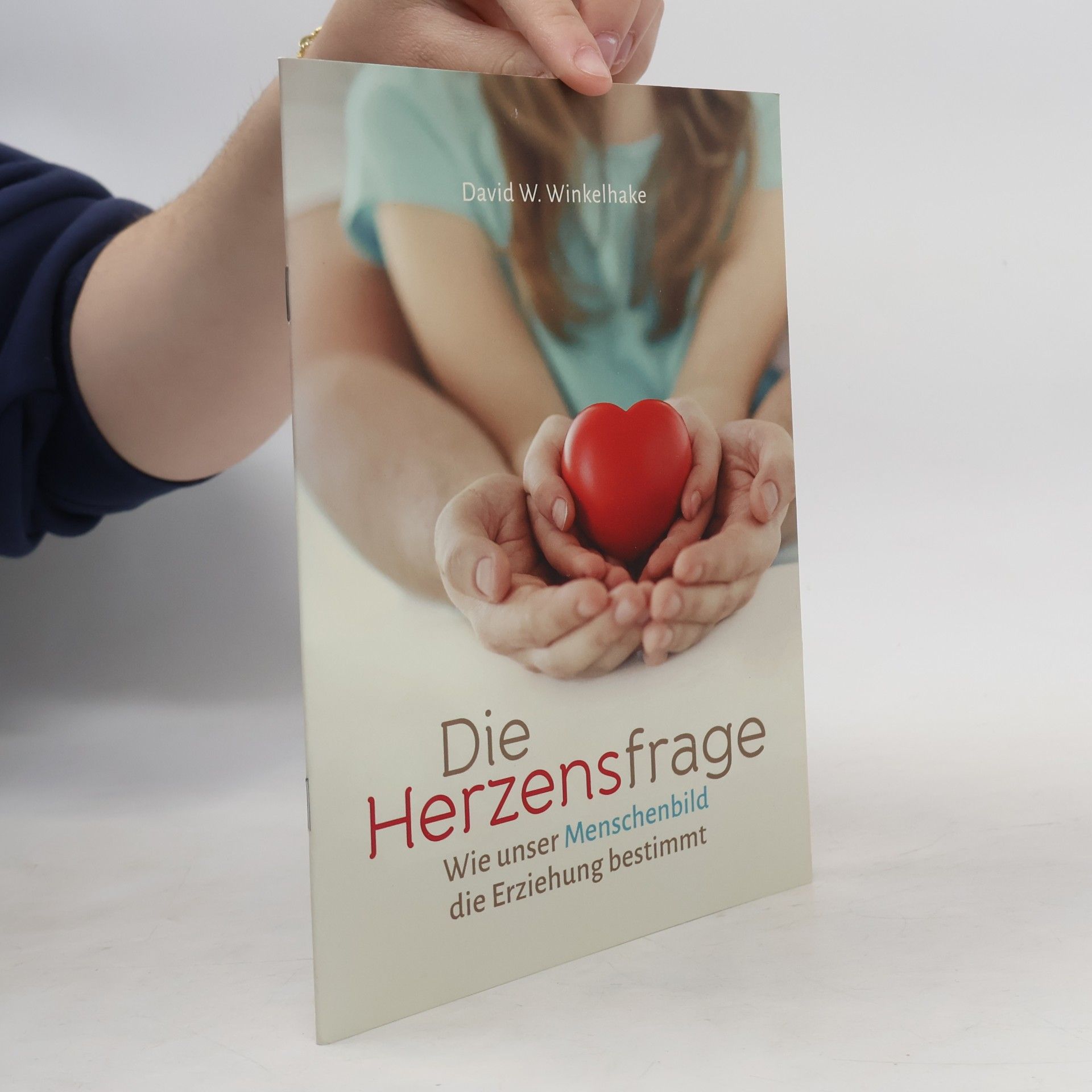 David W. Winkelhake Die Herzensfrage
