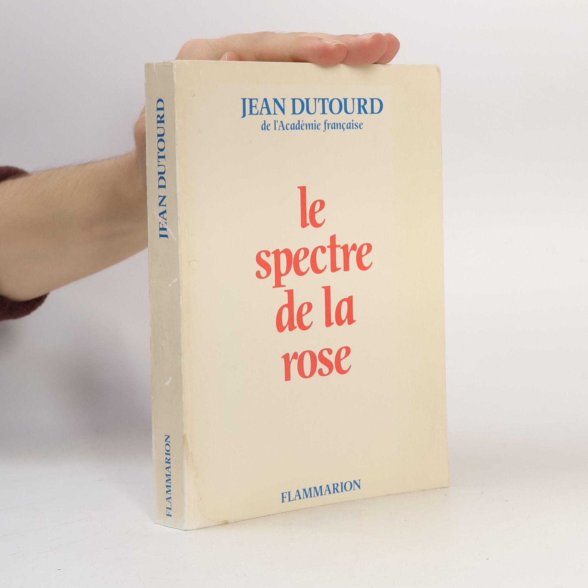 Jean Dutourd Le spectre de la rose