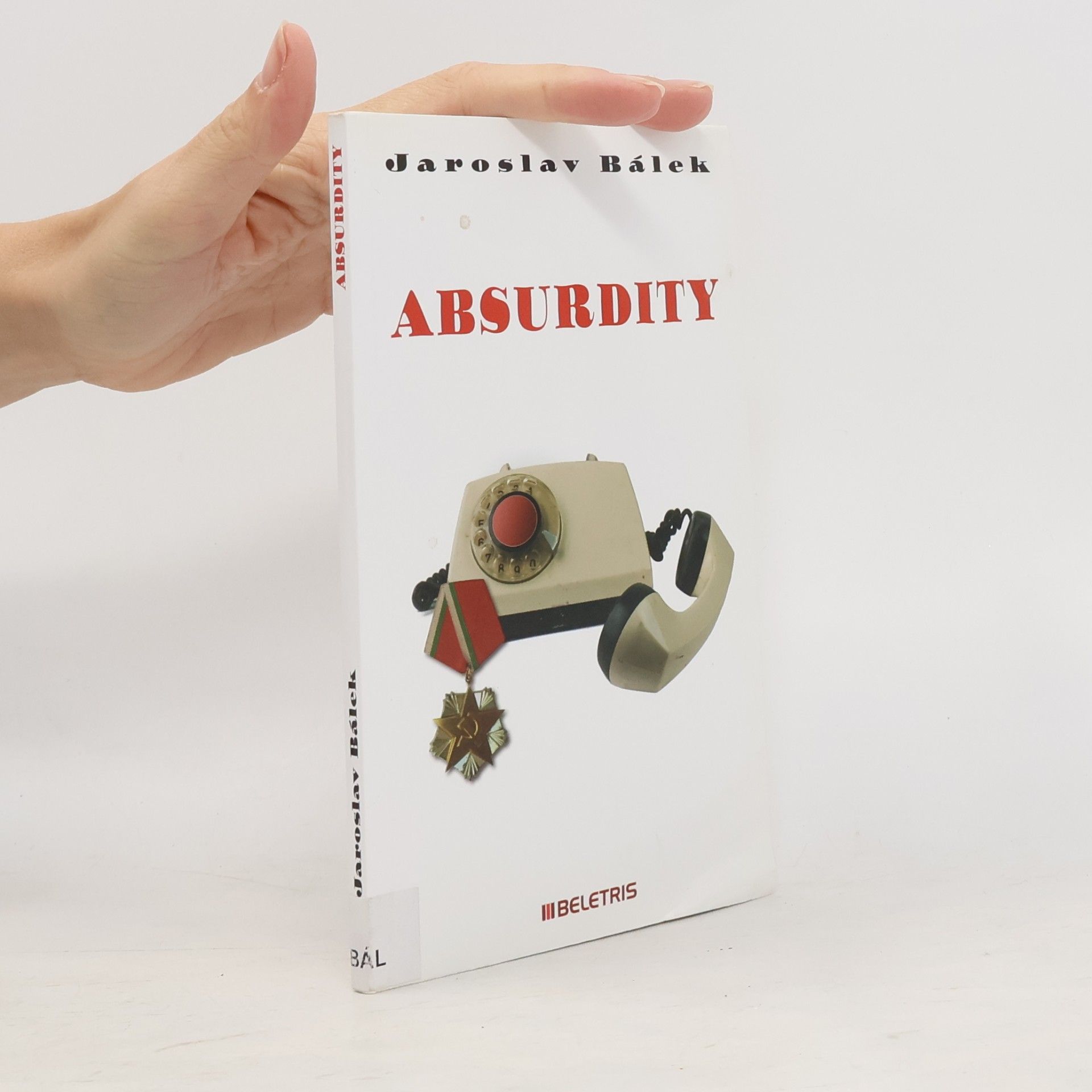 Jaroslav Bálek Absurdity