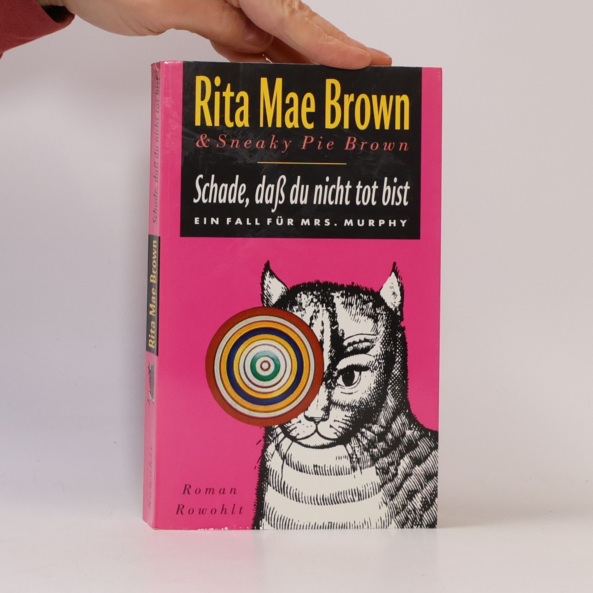 Rita Mae Brown Schade, daß du nicht tot bist