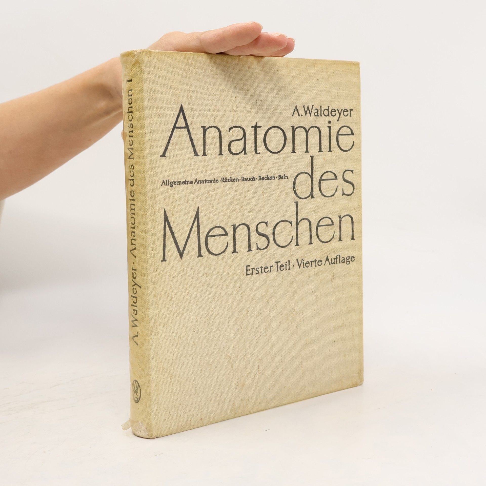 A. Waldeyer Anatomie des Menschen 1