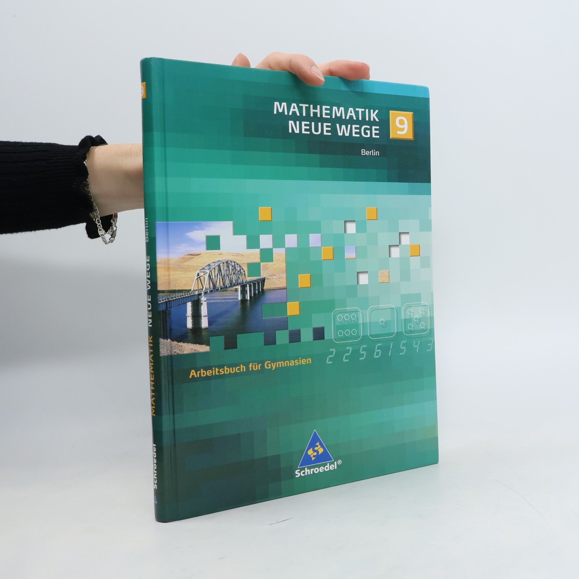 Mathematik Neue Wege 9. Berlin - Arbeitsbuch für Gymnasien