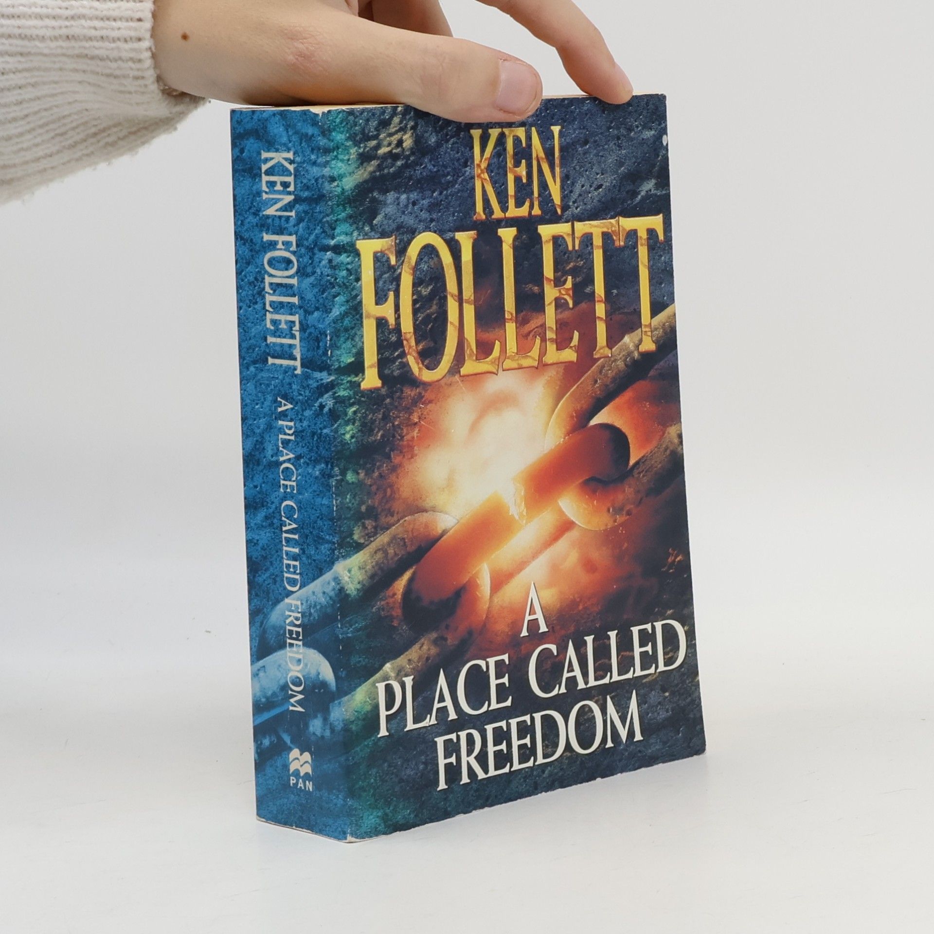 Ken Follett A place called freedom