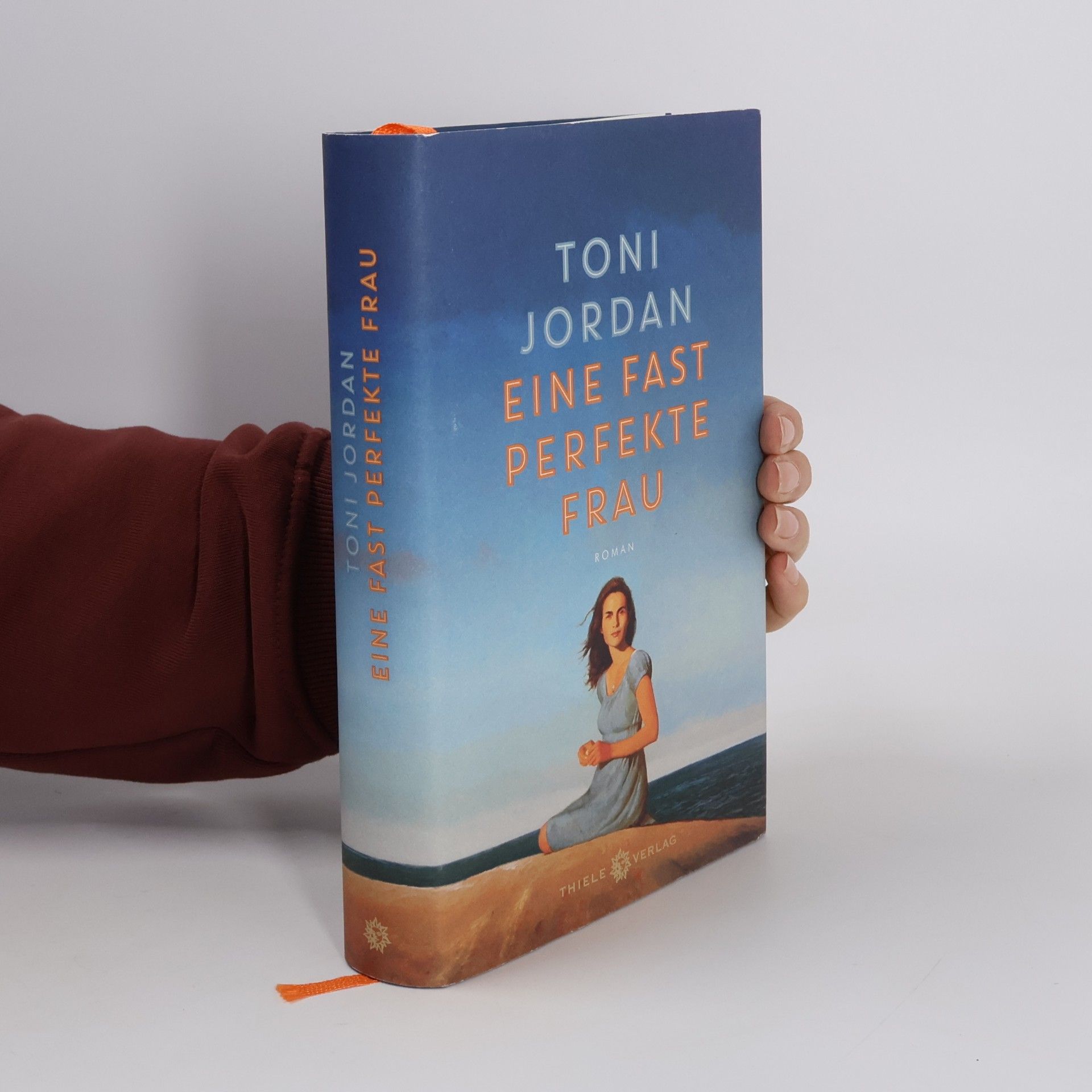 Toni Jordan Eine fast perfekte Frau