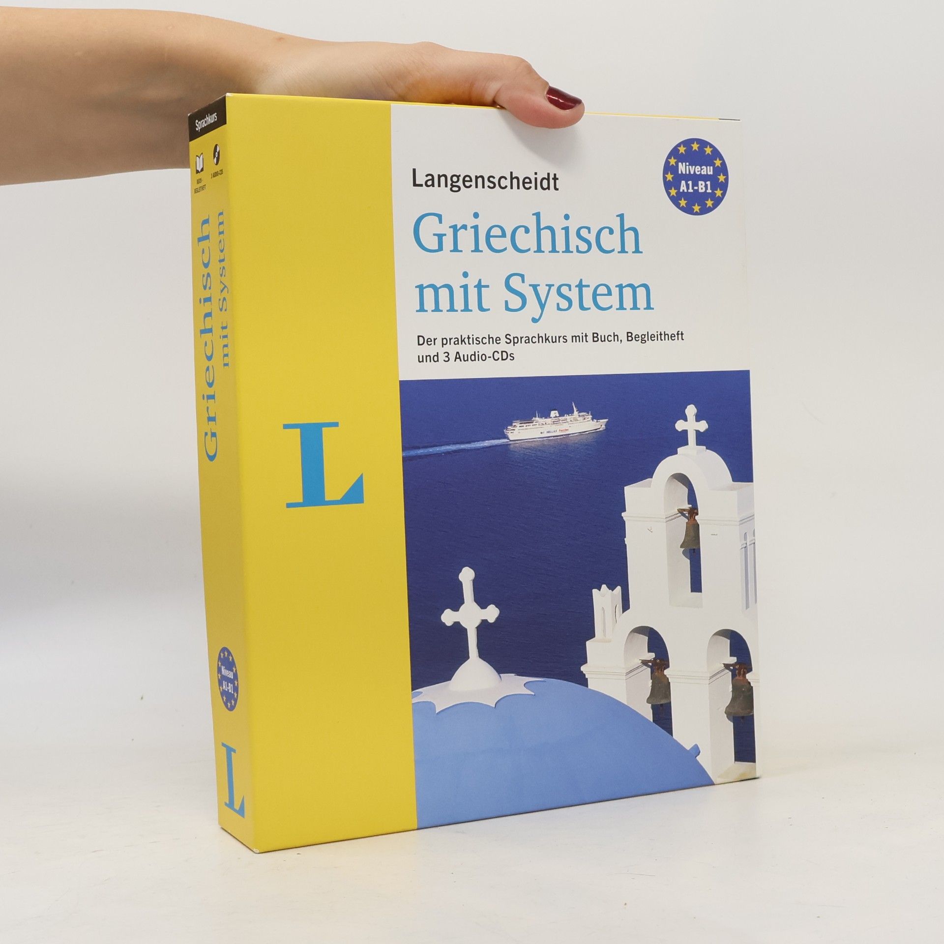 Langenscheidt Griechisch mit System - Sprachkurs für Anfänger und Fortgeschrittene: Der praktische Sprachkurs: Der praktische Sprachkurs. Führt zu B1 (Langenscheidt Sprachkurse mit System)