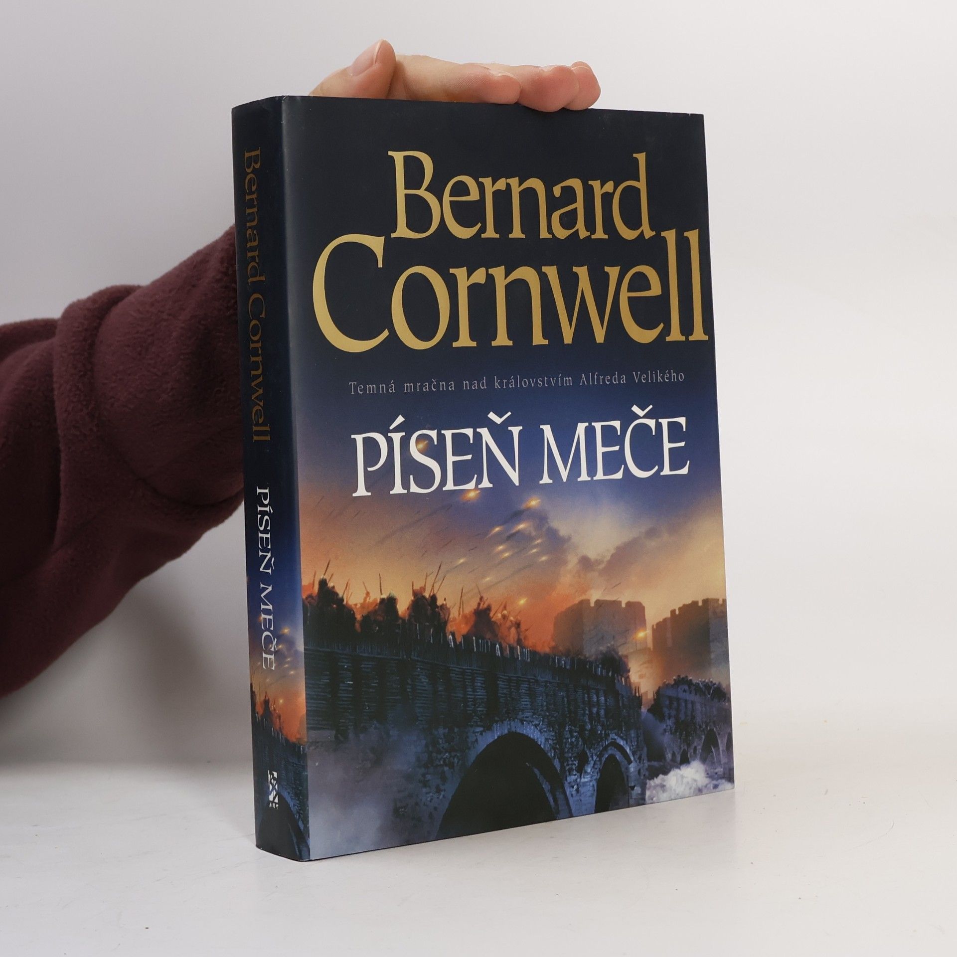 Bernard Cornwell Píseň meče. Království Alfreda Velikého