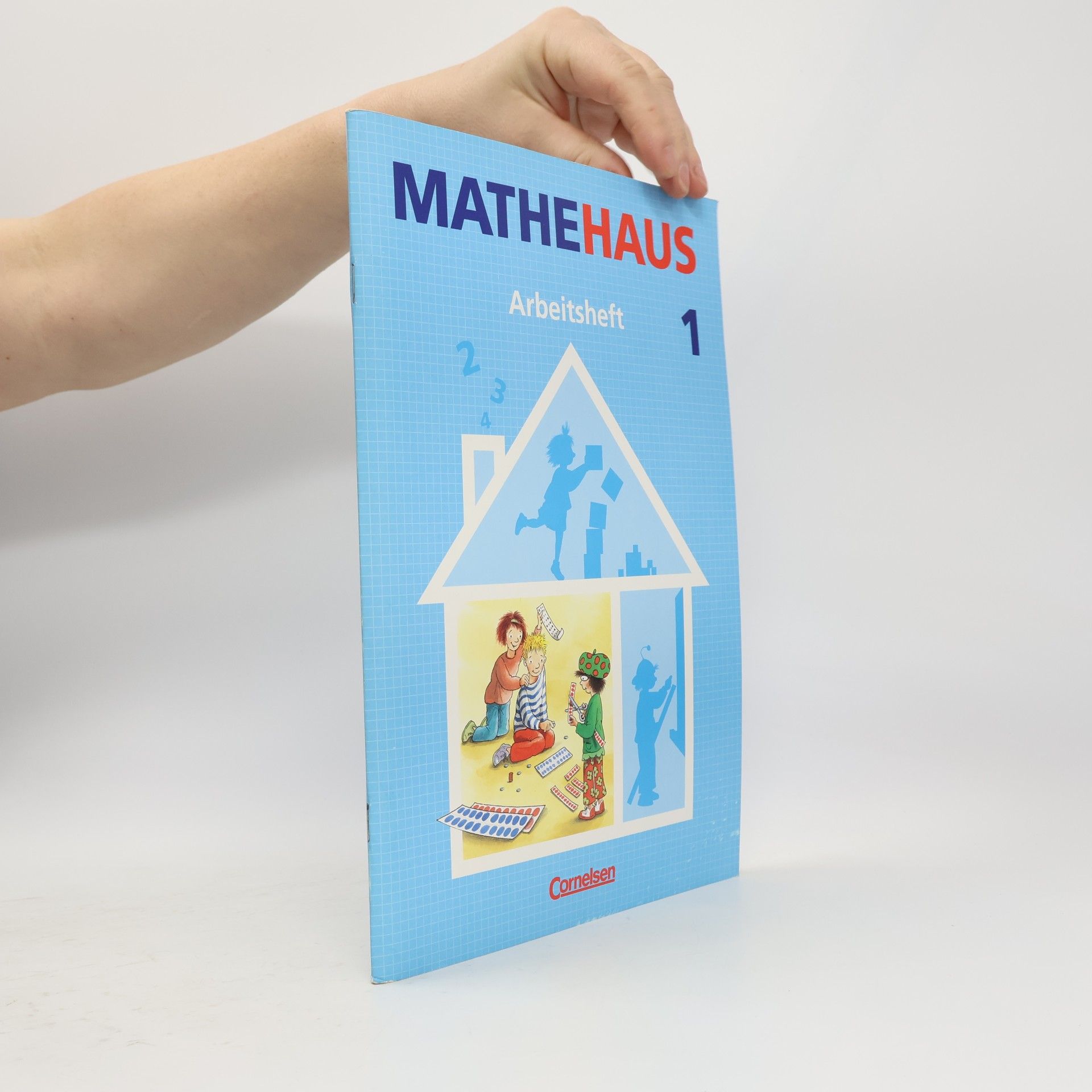 Nicole Austermann Mathehaus - Ausgabe B / 1. Schuljahr - Arbeitsheft