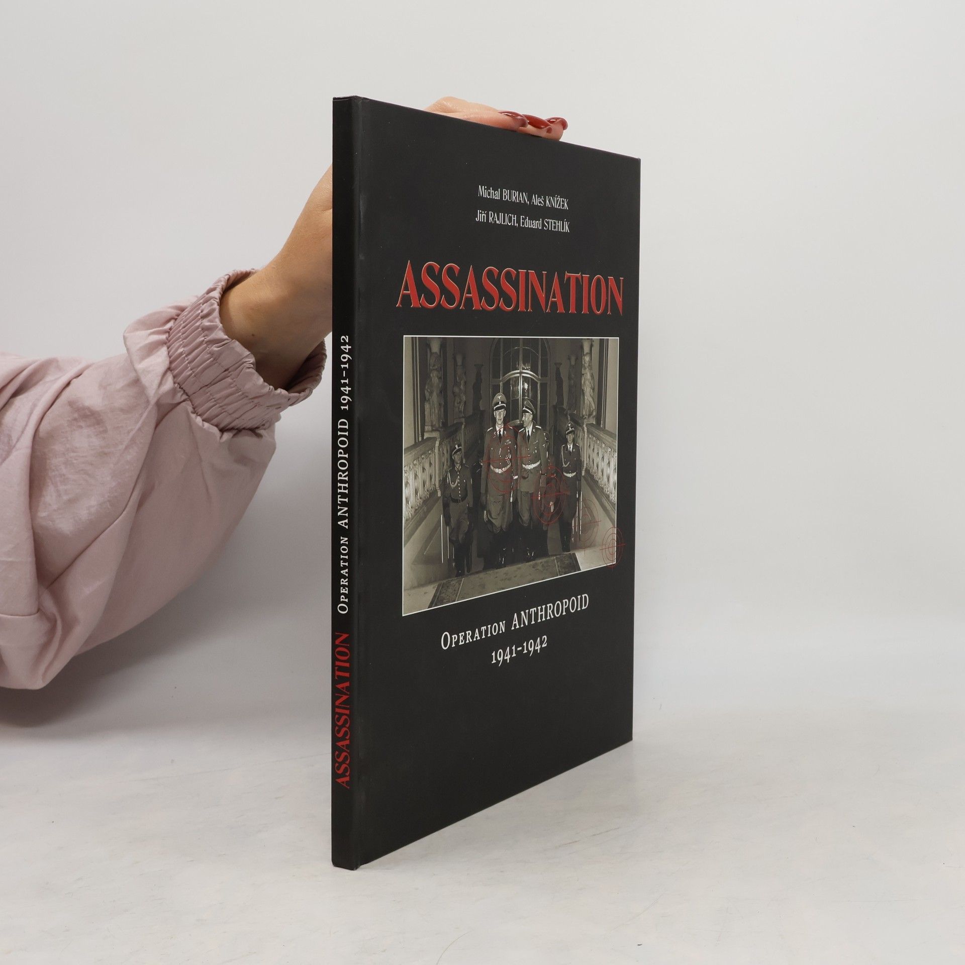 Assassination : operation Anthropoid 1941-1942