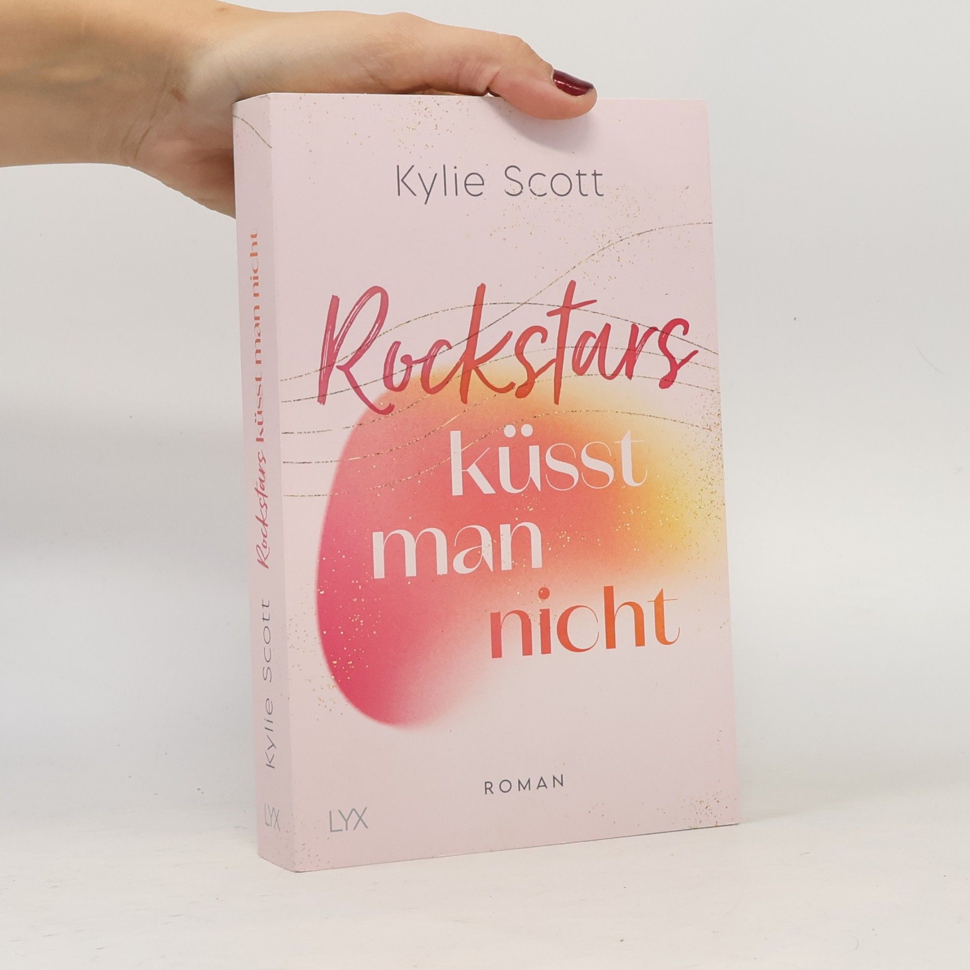 Kylie Scott Rockstars küsst man nicht