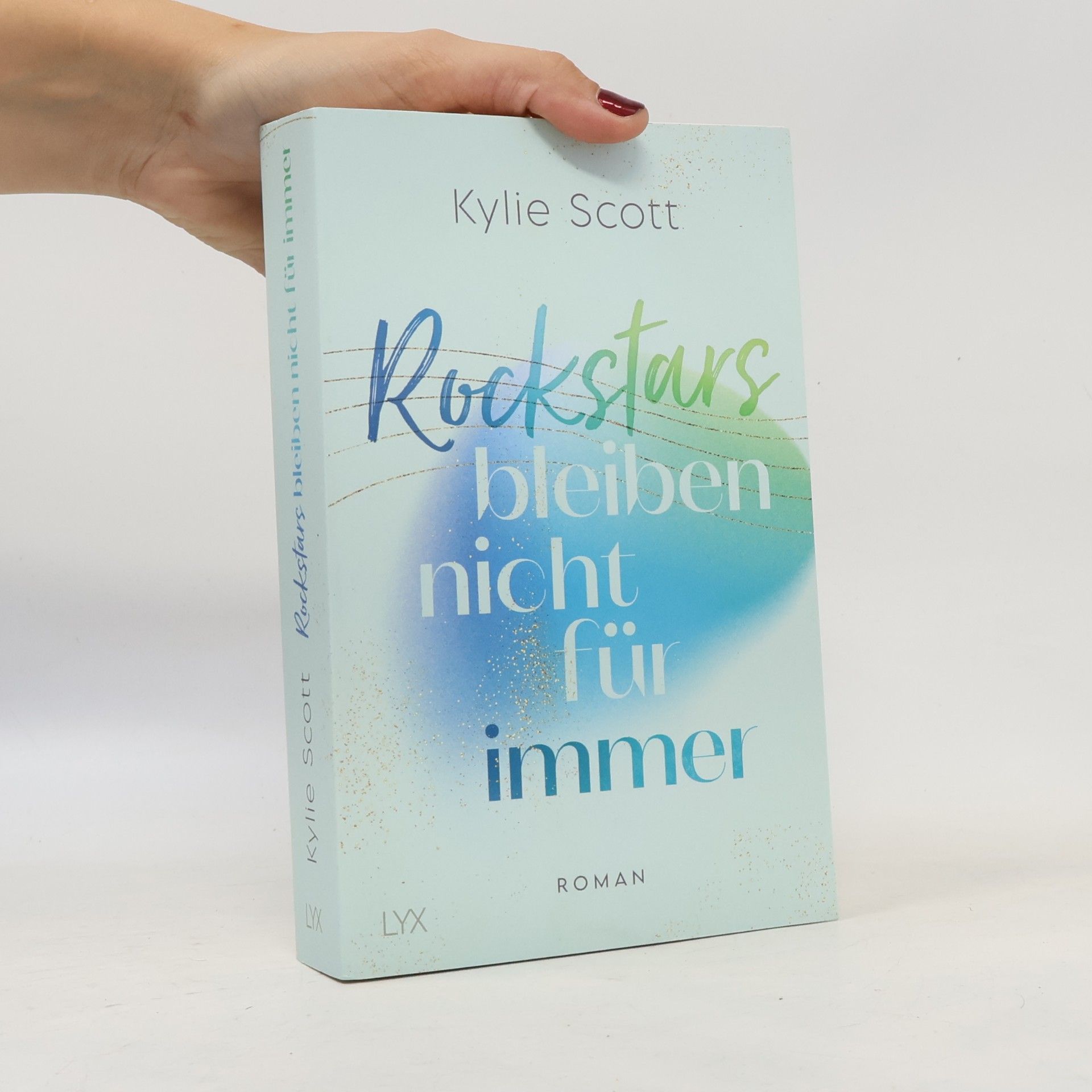 Kylie Scott Rockstars bleiben nicht für immer