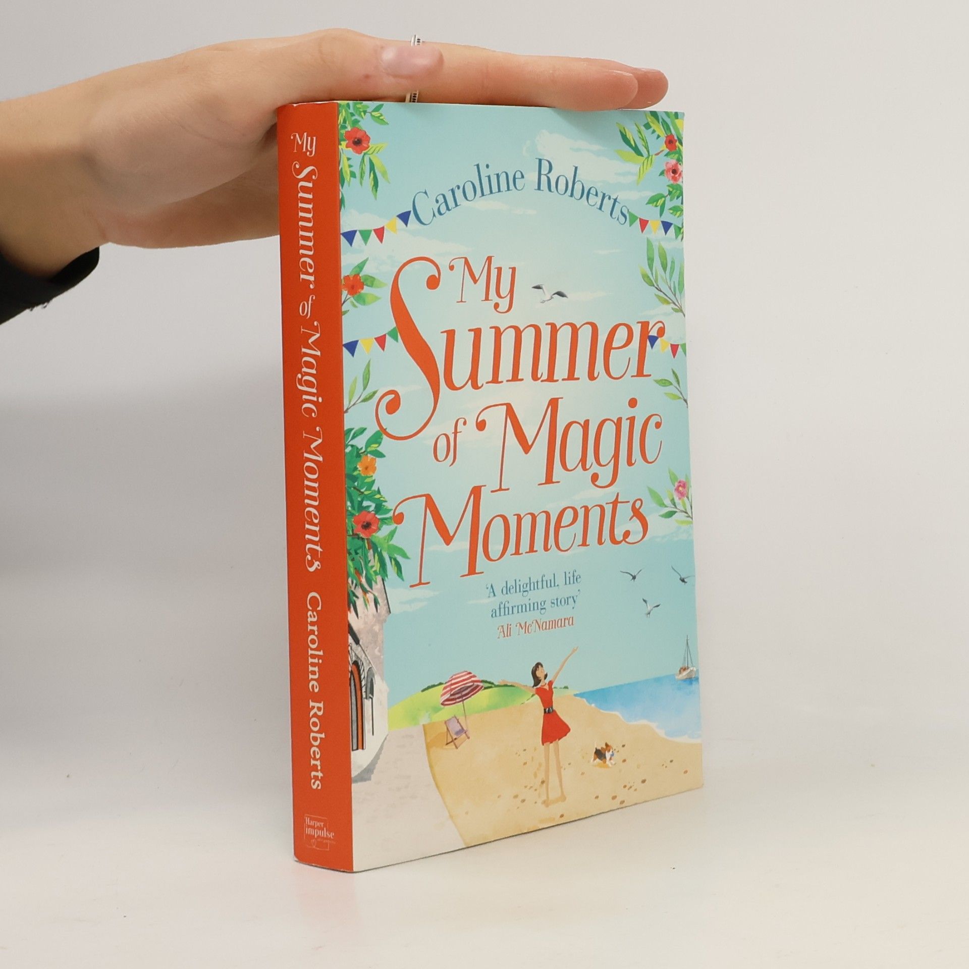 Caroline Roberts My Summer of Magic Moments