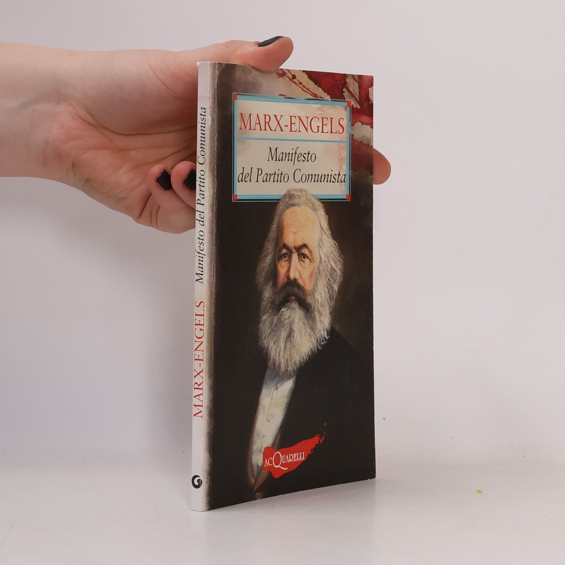 Karl Marx Acquarelli: Manifesto del Partito Comunista