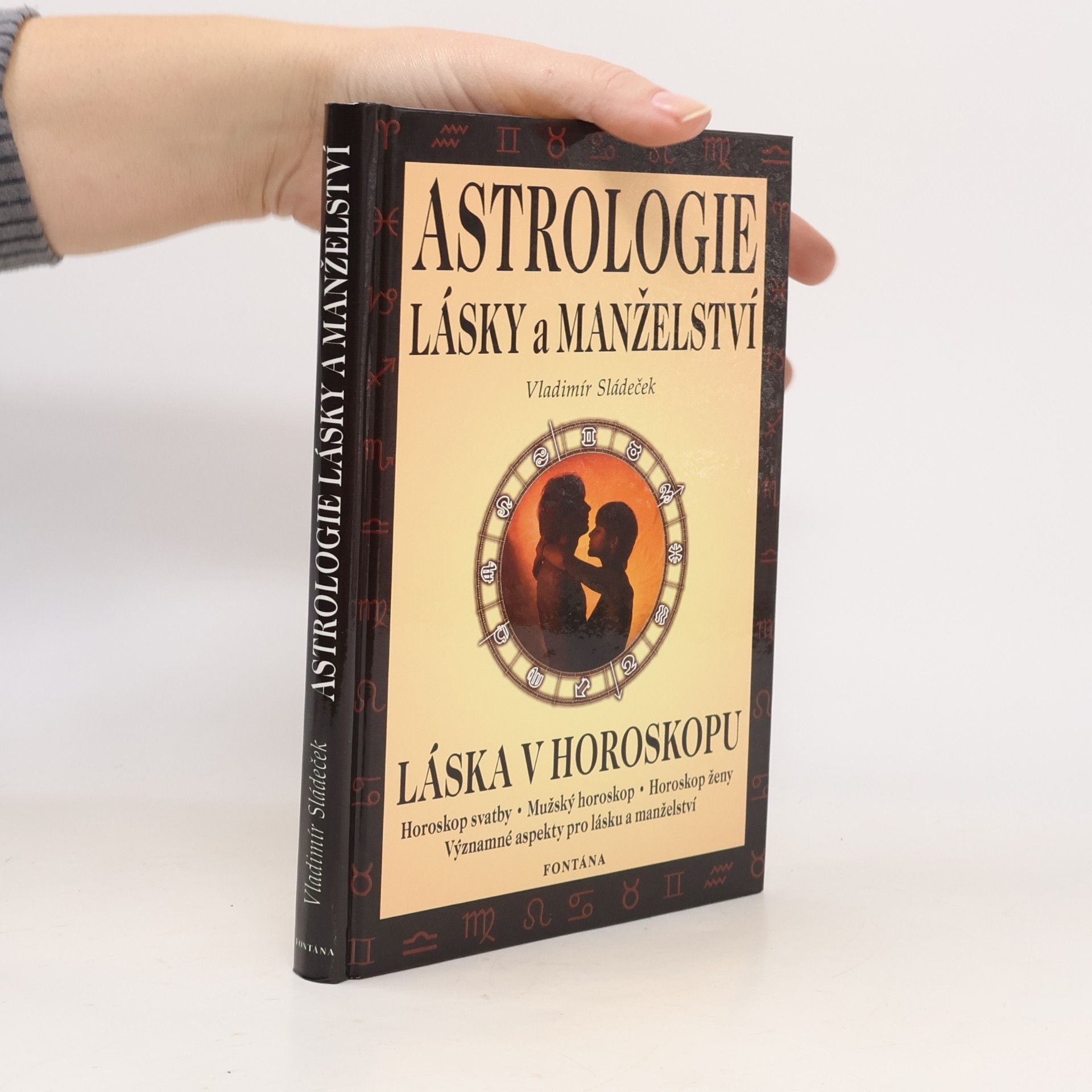 Astrologie lásky a manželství : láska v horoskopu