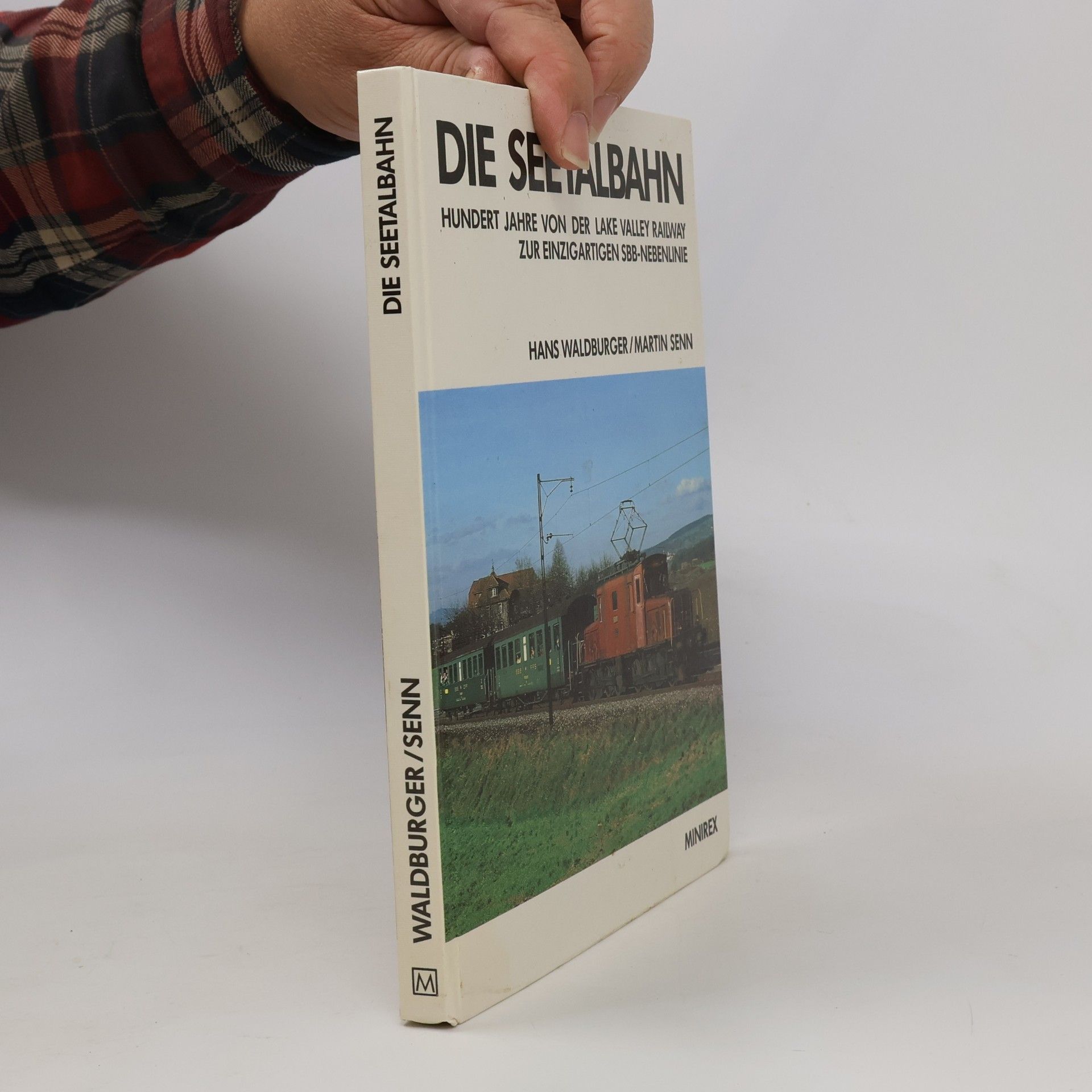 Hans Waldburger Die Seetalbahn