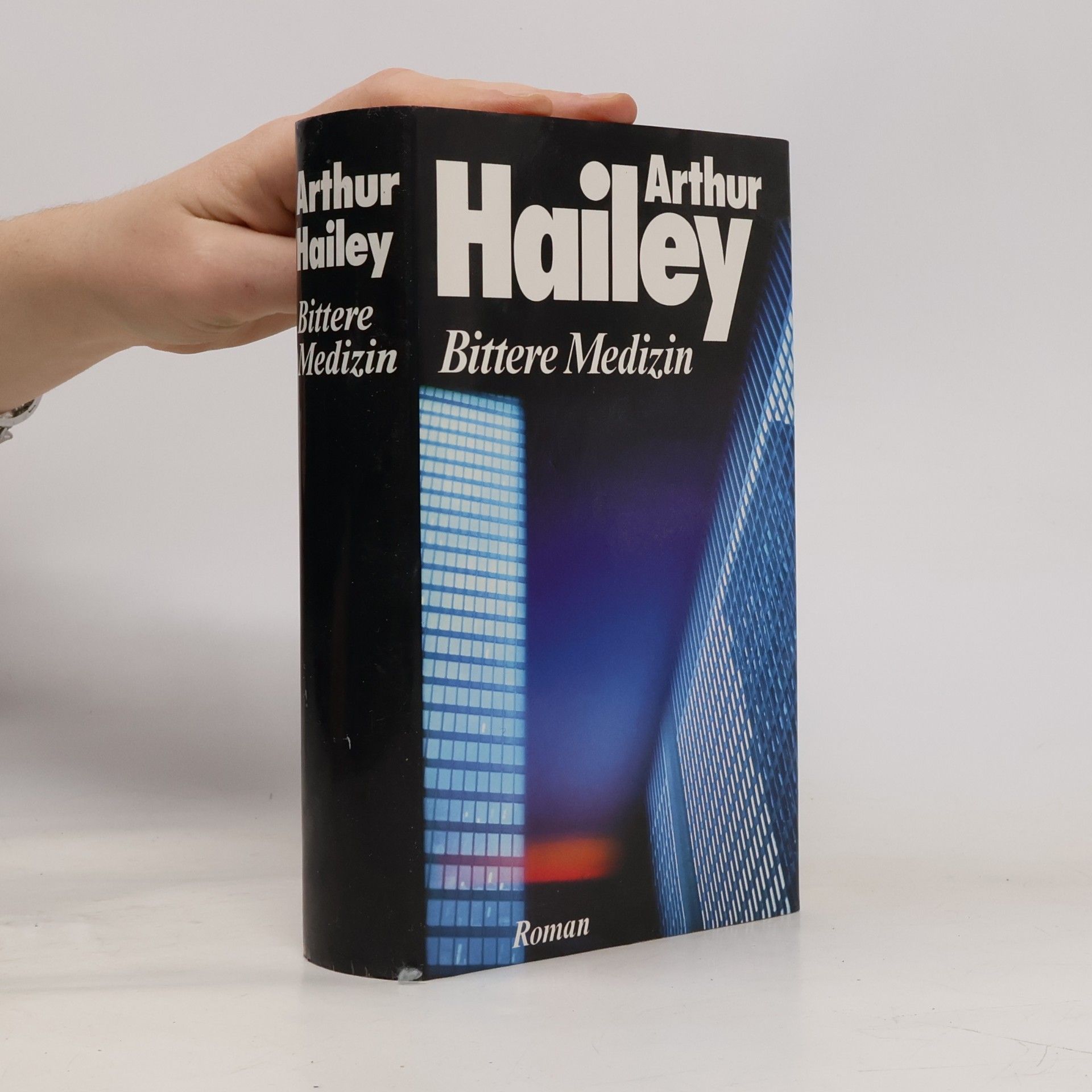 Arthur Hailey Bittere Medizin
