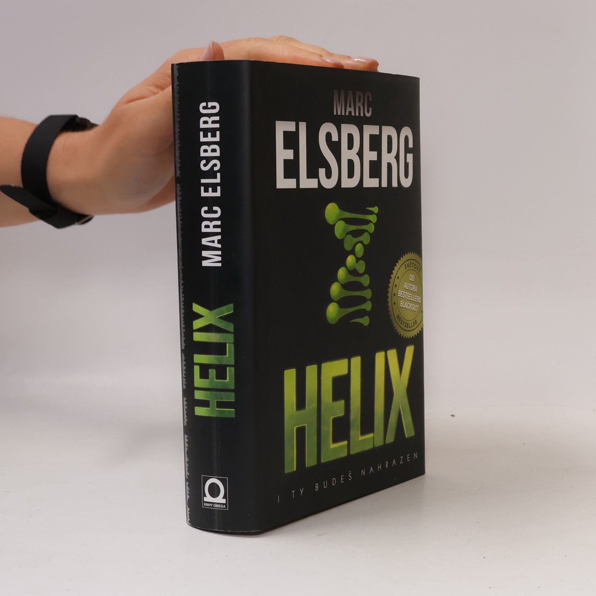 Marc Elsberg Helix: I ty budeš nahrazen