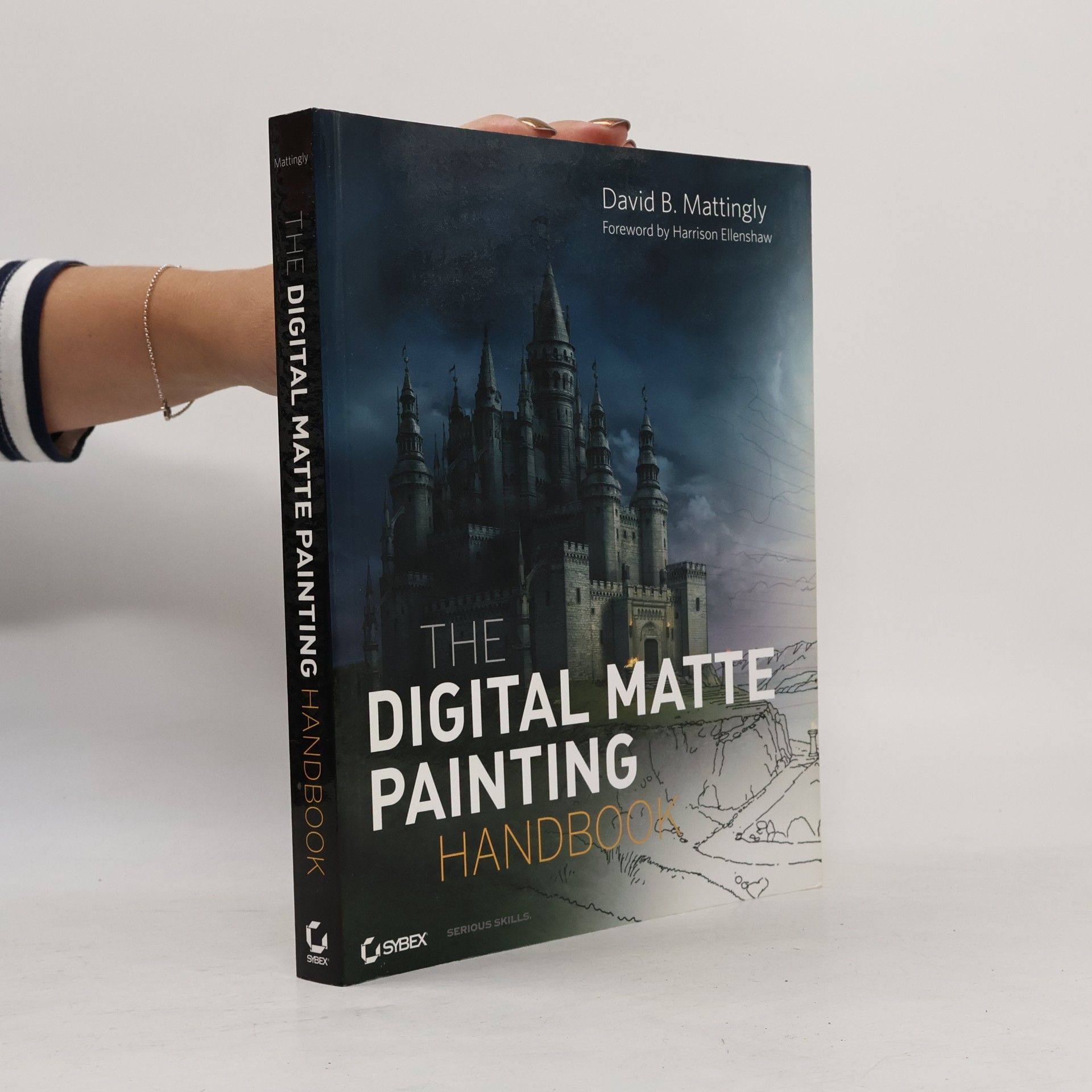 David B. Mattingly The Digital Matte Painting Handbook