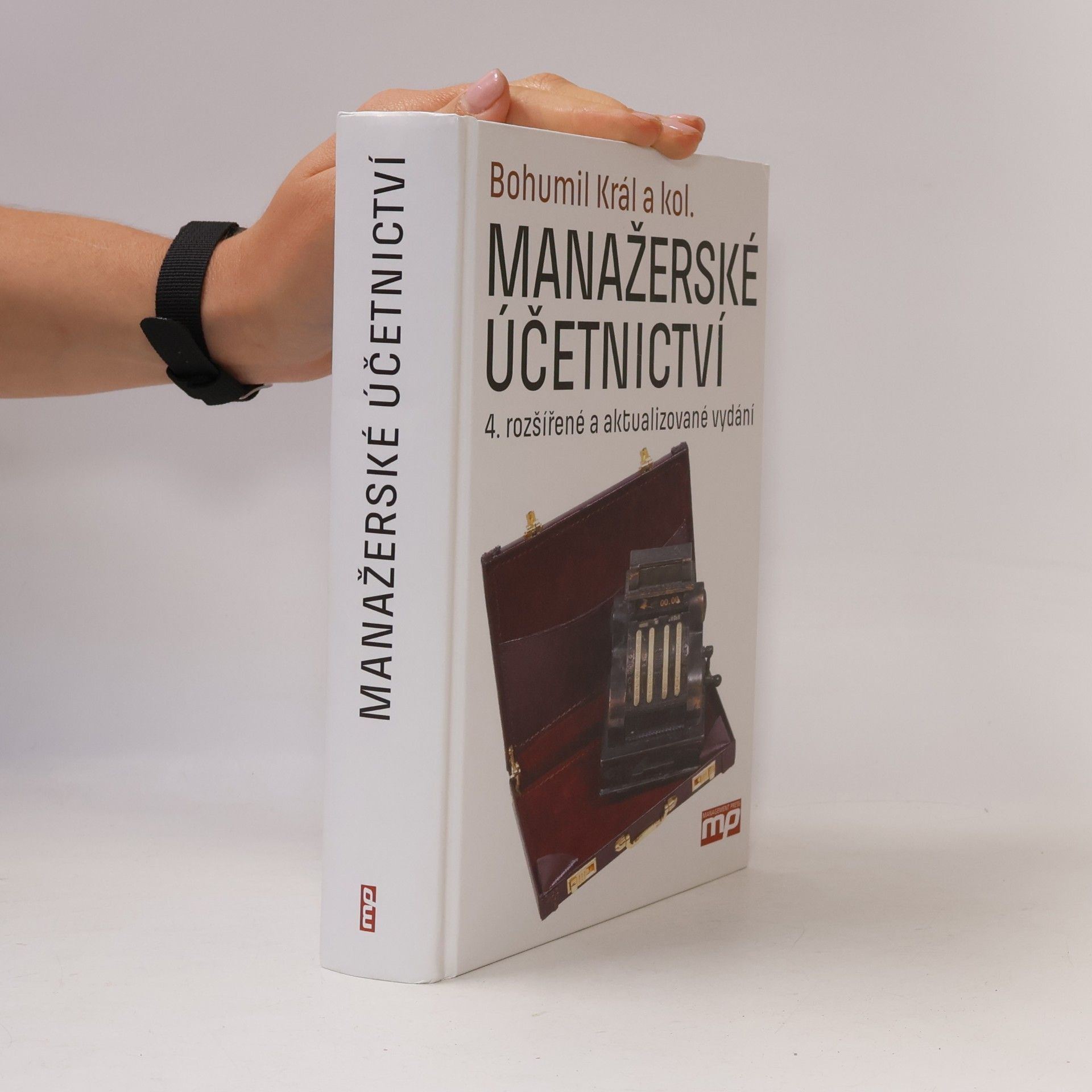 Kolektív autorov Manažerské účetnictví. 4.rozšířené a aktualizované vydání