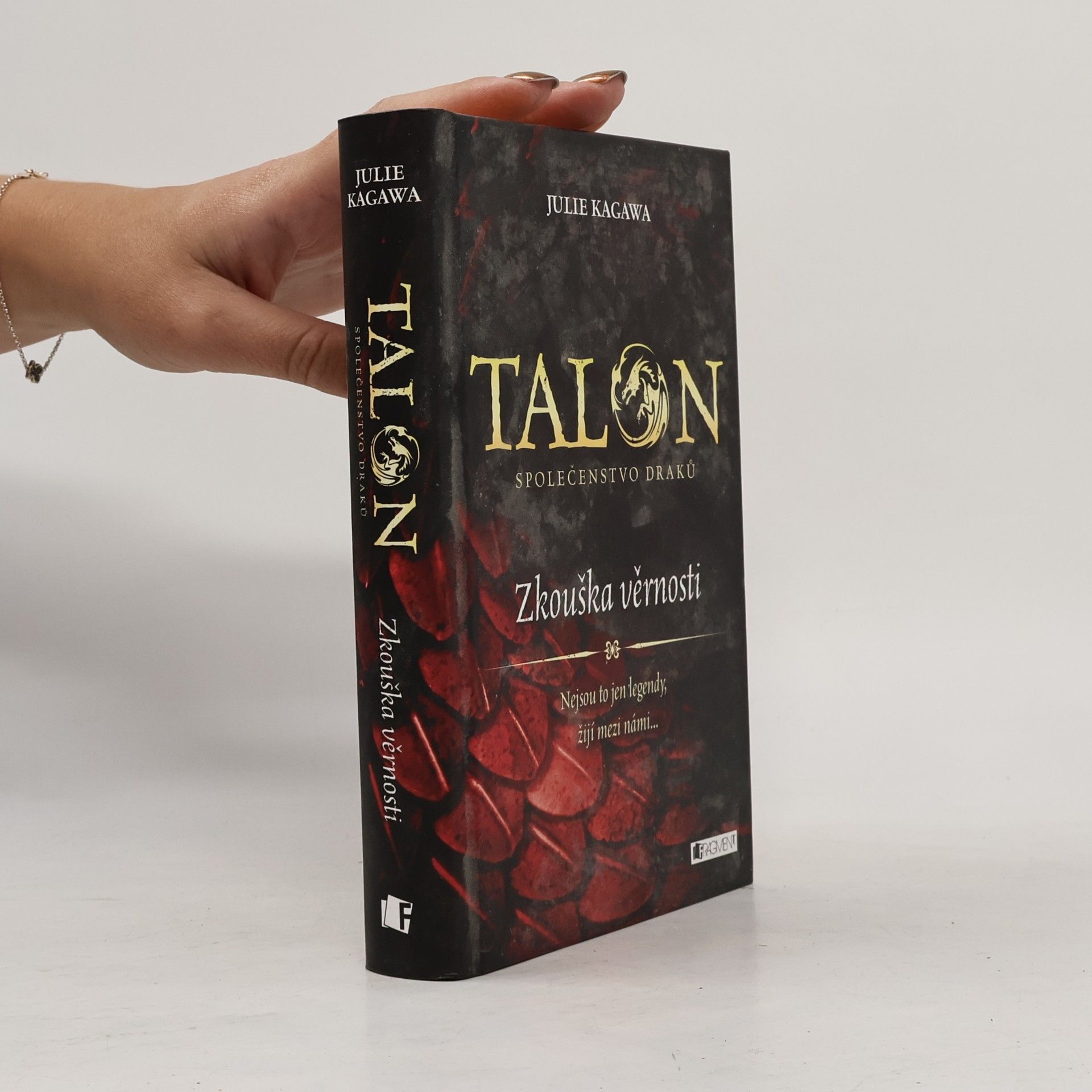 Julie Kagawa Talon: Společenstvo draků: Zkouška věrnosti