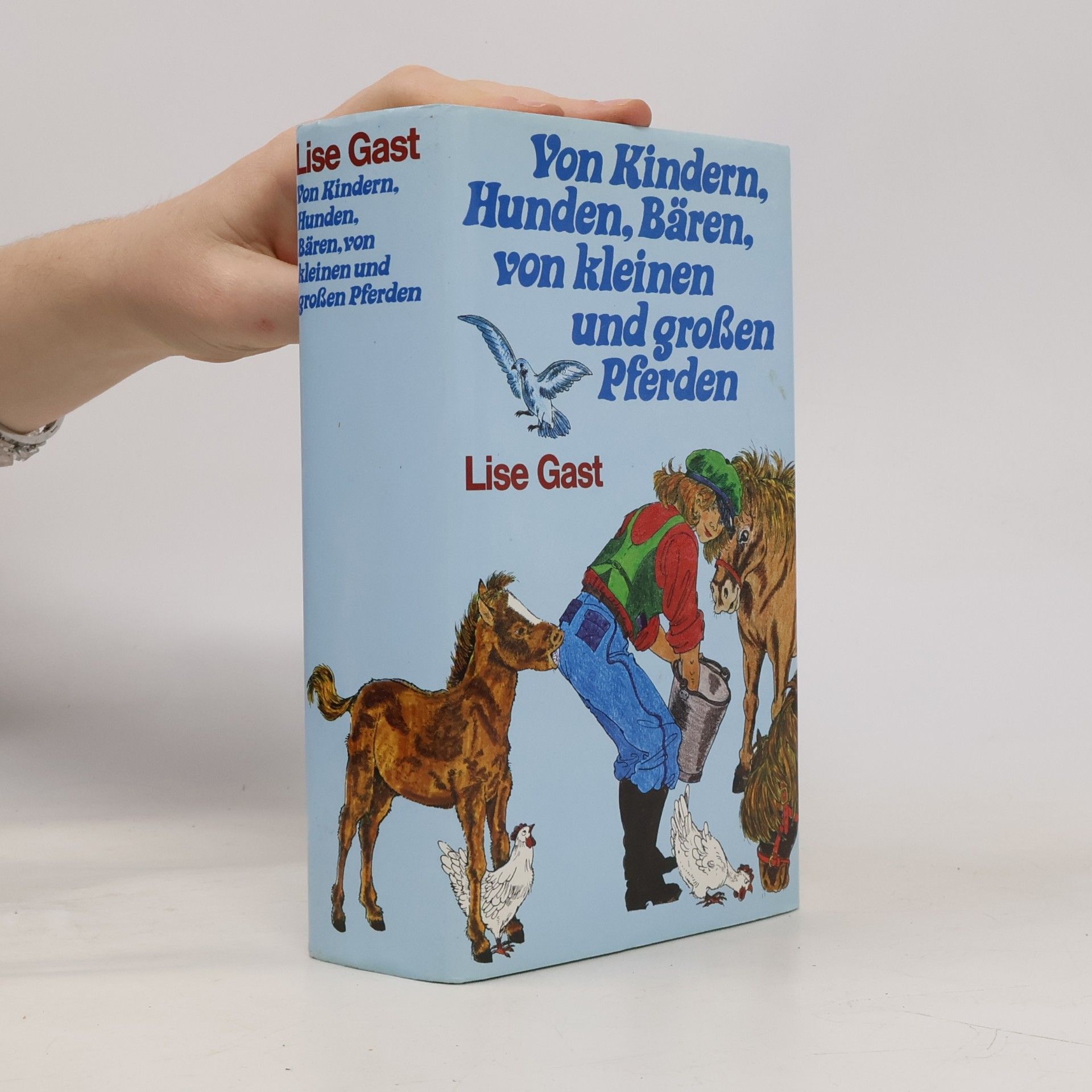 Von Kindern, Hunden, Bären, von kleinen und großen Pferden