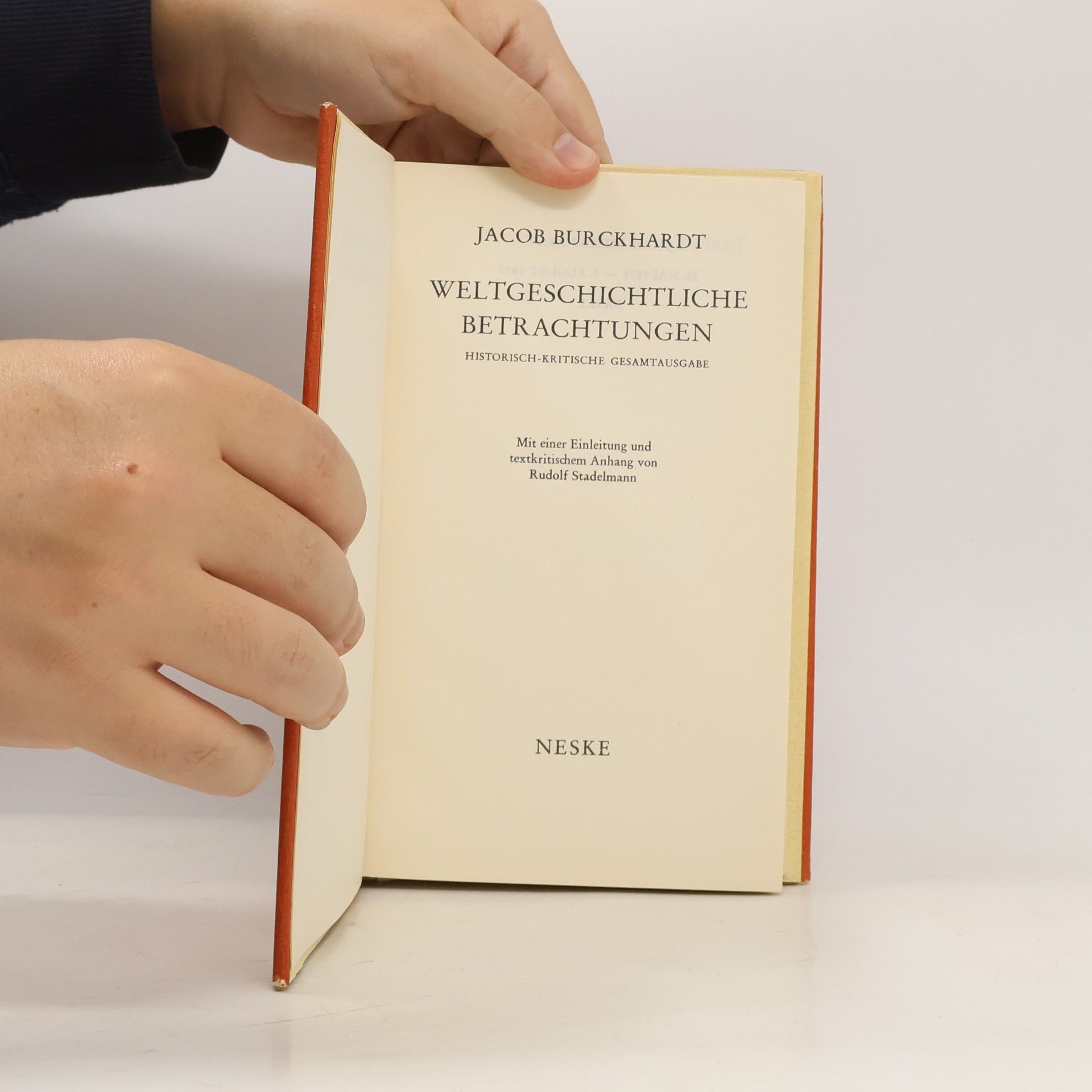 Jacob Burckhardt Weltgeschichtliche Betrachtungen