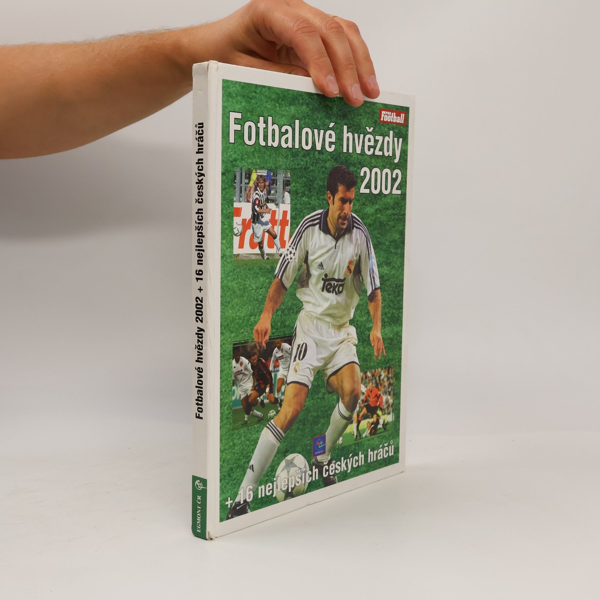 Fotbalové hvězdy 2002 + 16 nejlepších českých hráčů