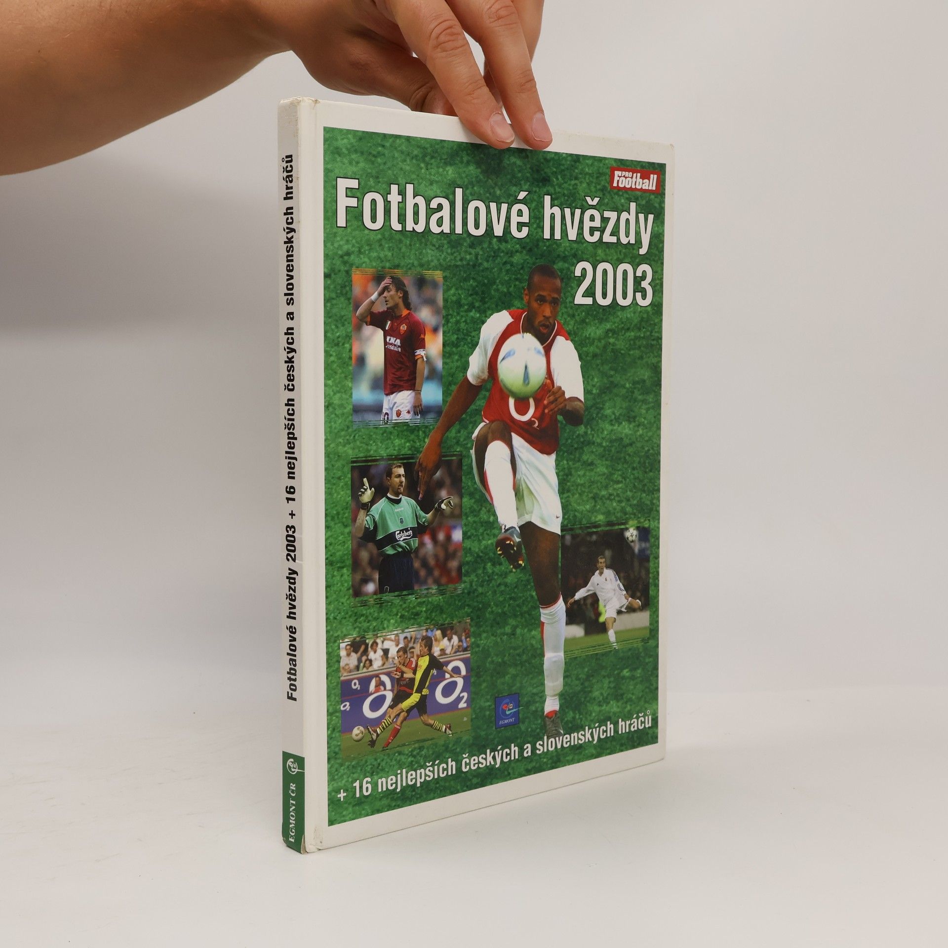 Fotbalové hvězdy 2003 + 16 nejlepších českých a slovenských hráčů