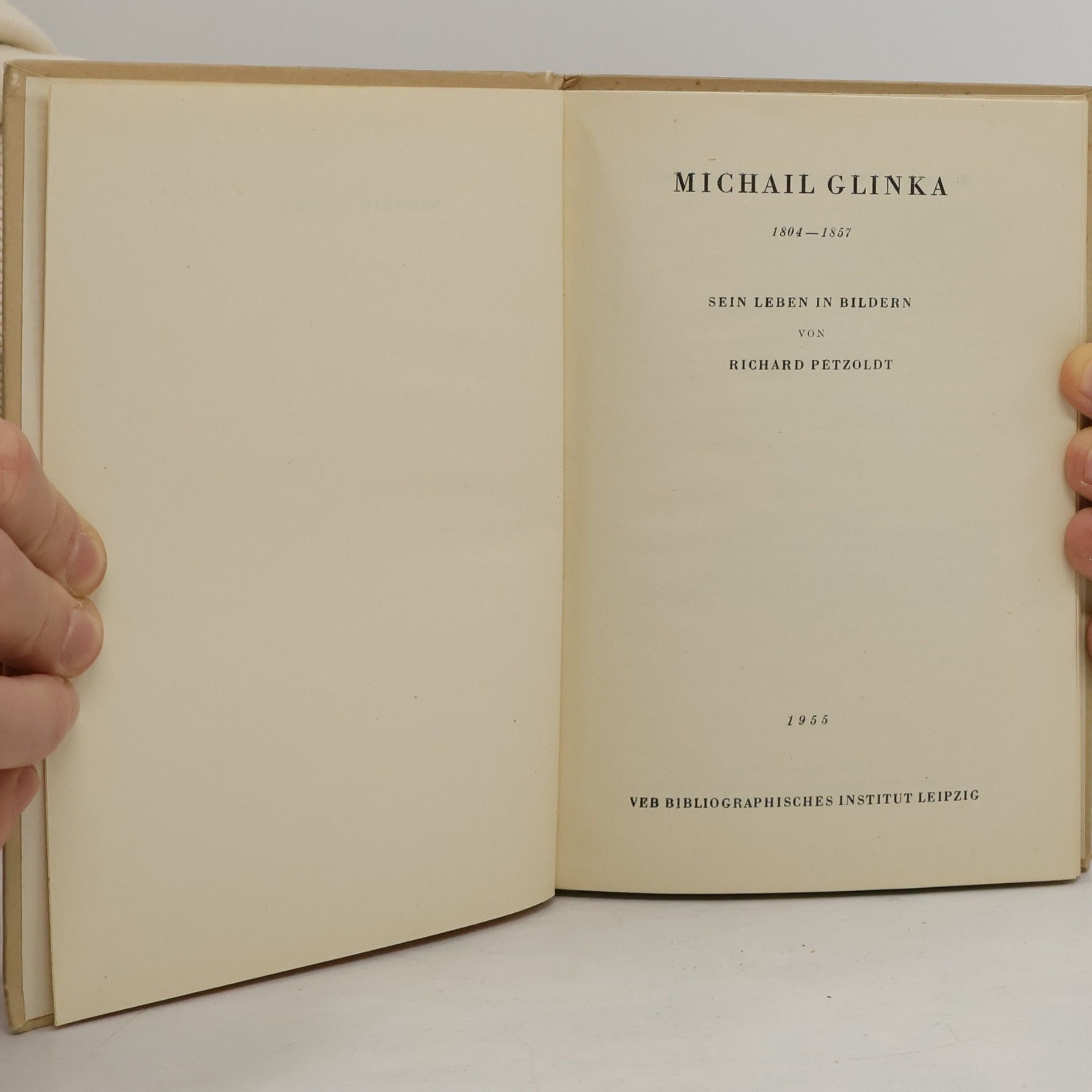 Richard Petzoldt Michail Glinka, sein leben in bildern