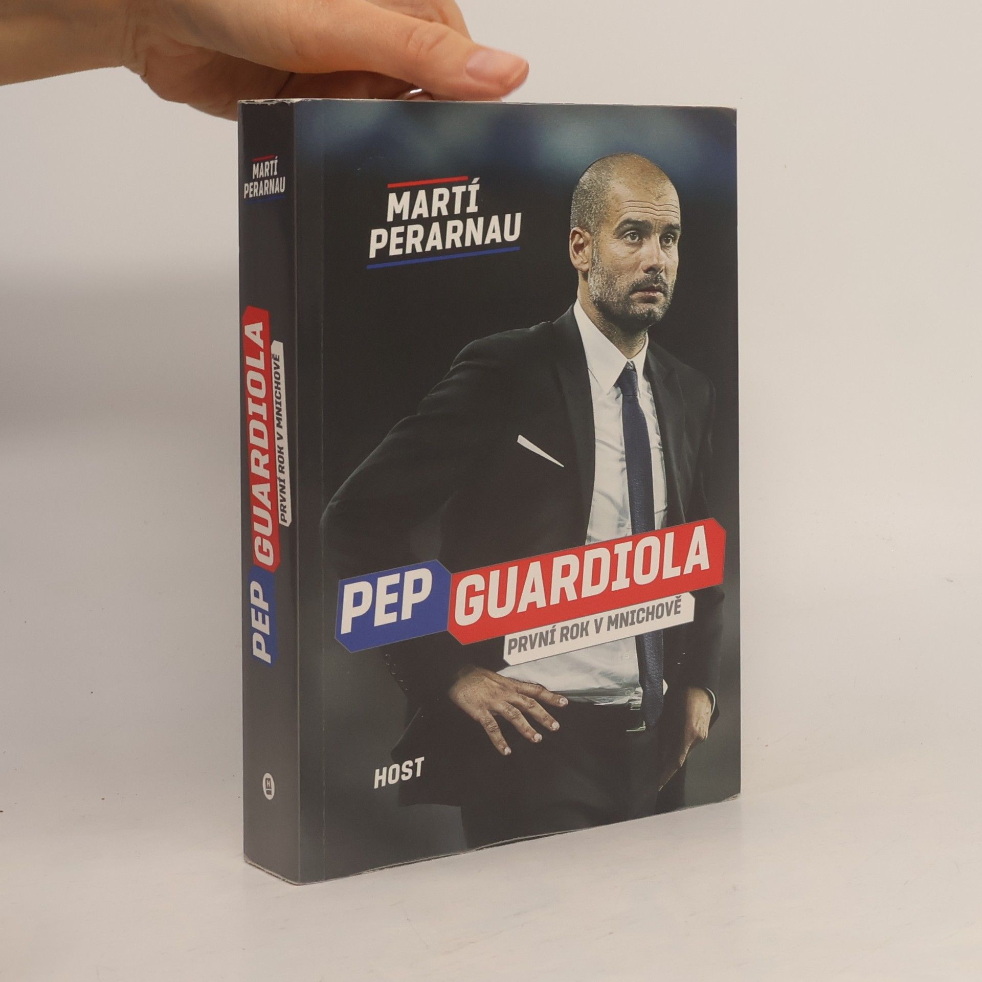 Martí Perarnau Pep Guardiola: První rok v Mnichově