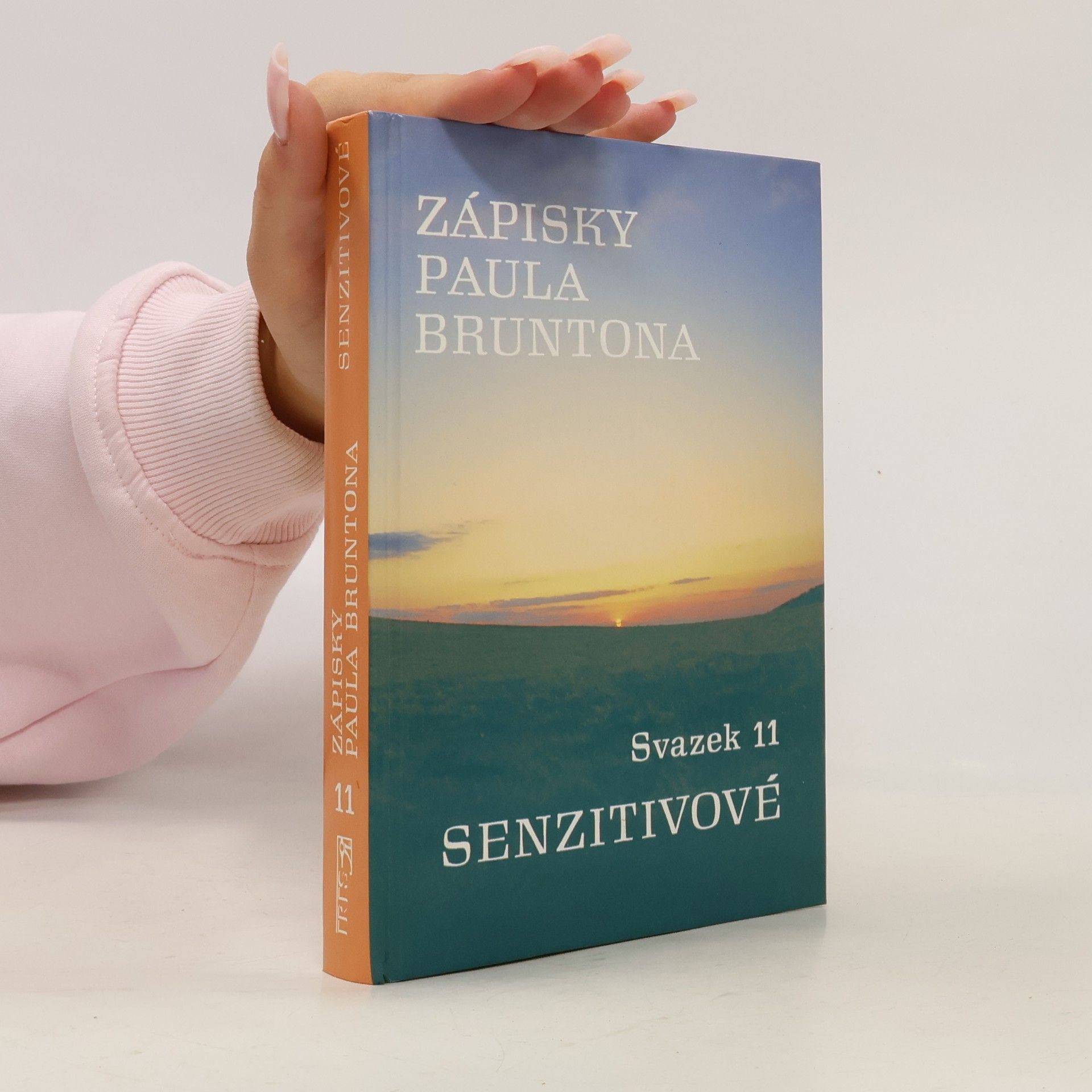 Senzitivové. Zápisky Paula Bruntona. (Svazek 11)