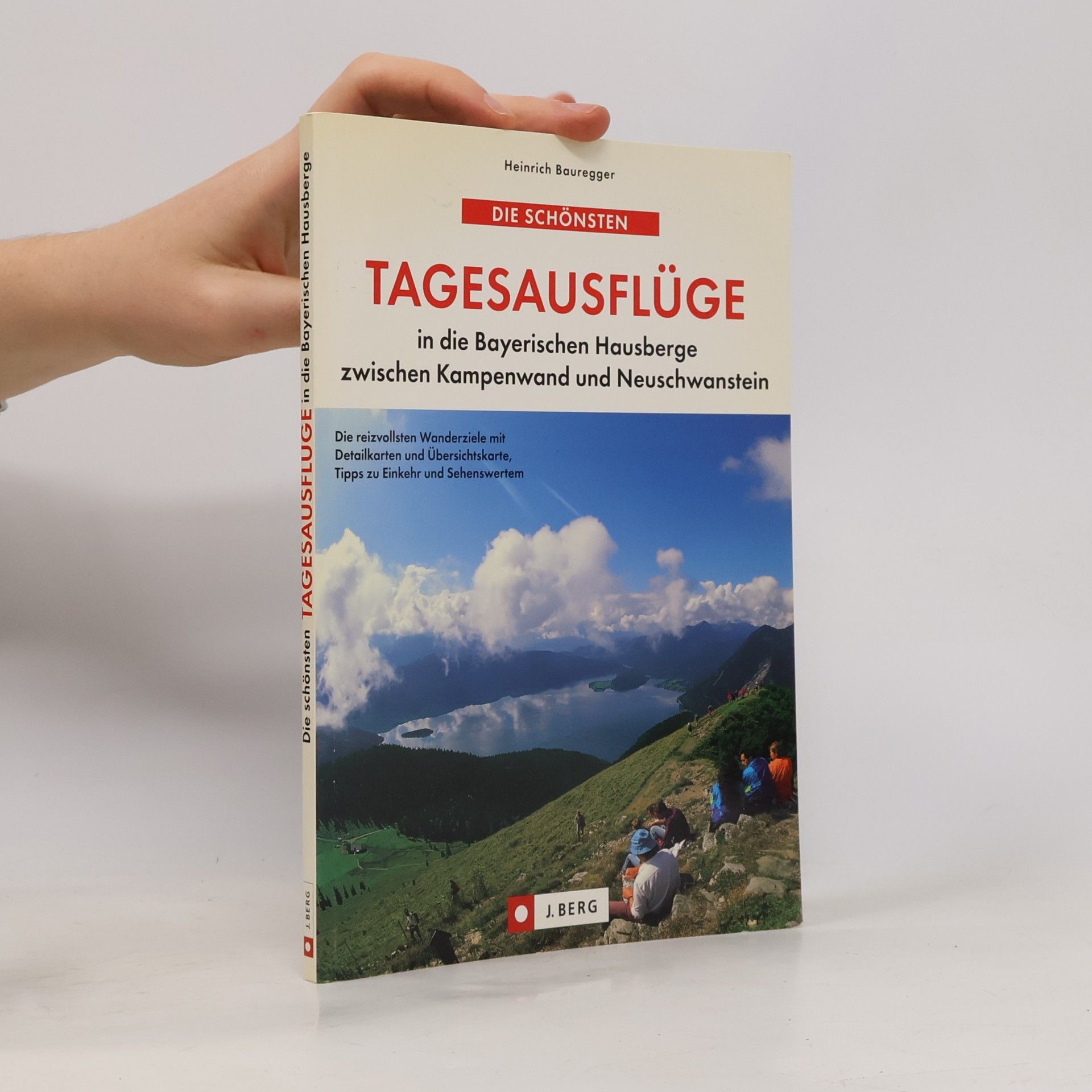 Die schönsten Tagesausflüge in die Bayerischen Hausberge zwischen Kampenwand und Neuschwanstein