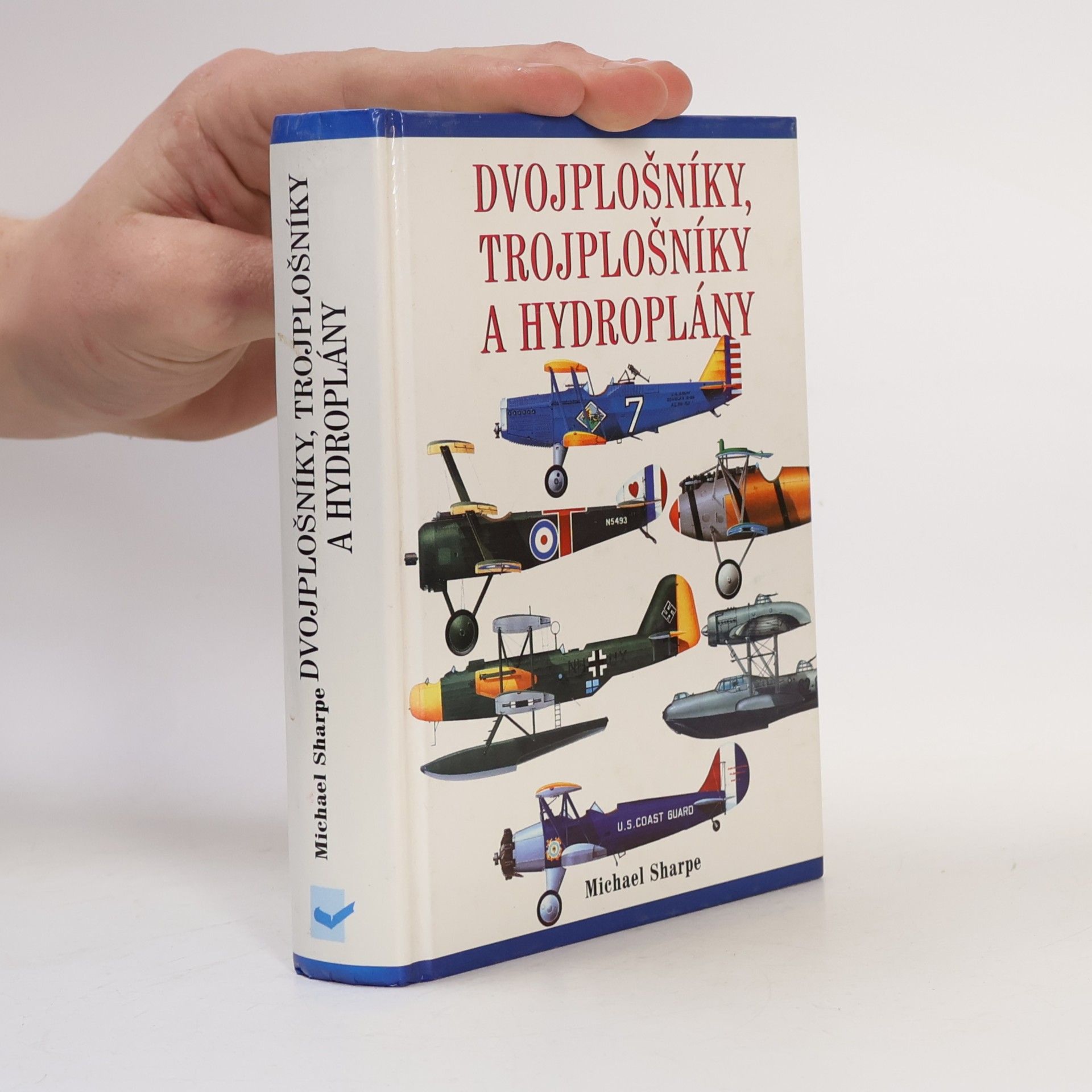 Mike Sharpe Dvojplošníky, trojplošníky a hydroplány