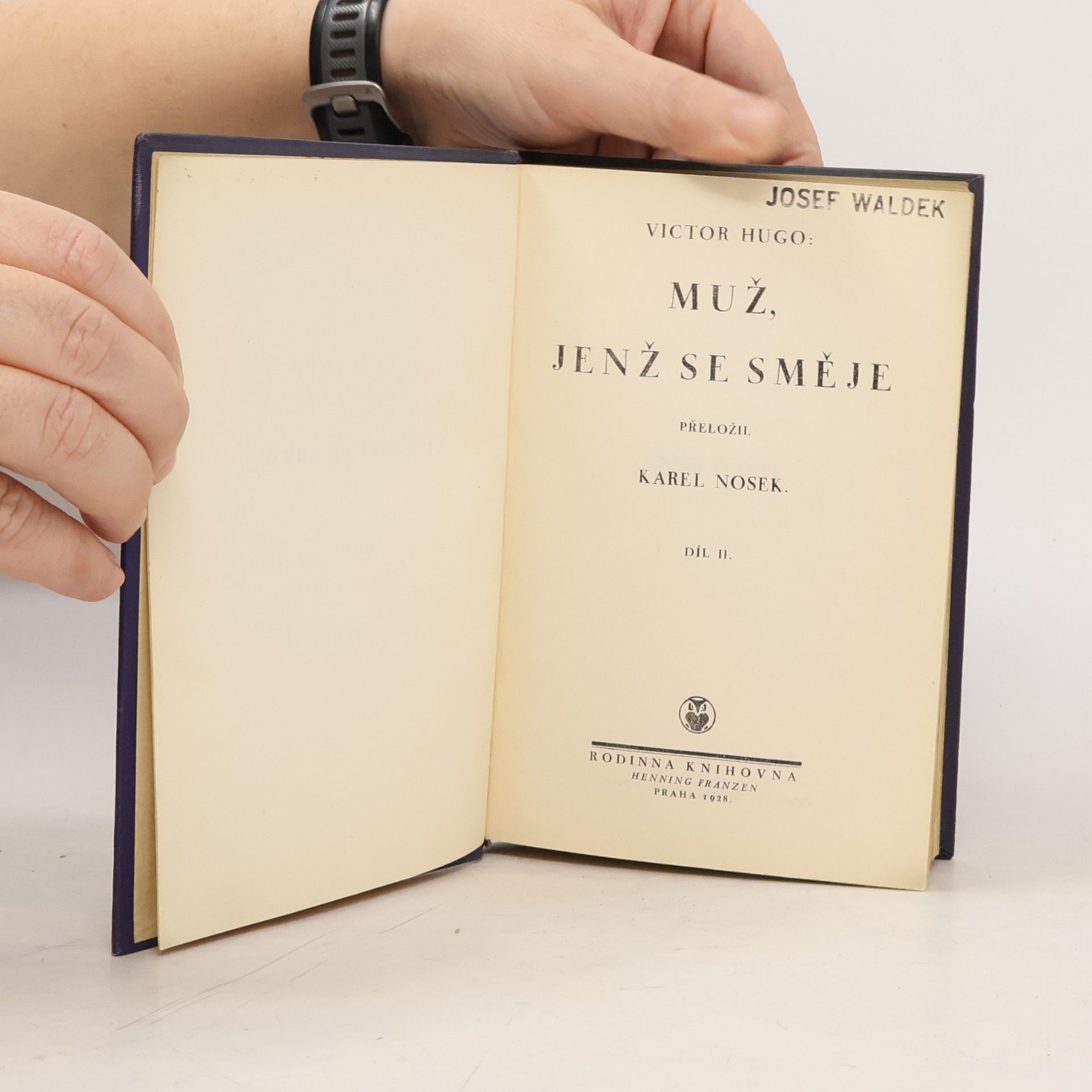 Victor Hugo Muž, jenž se směje. Díl II.