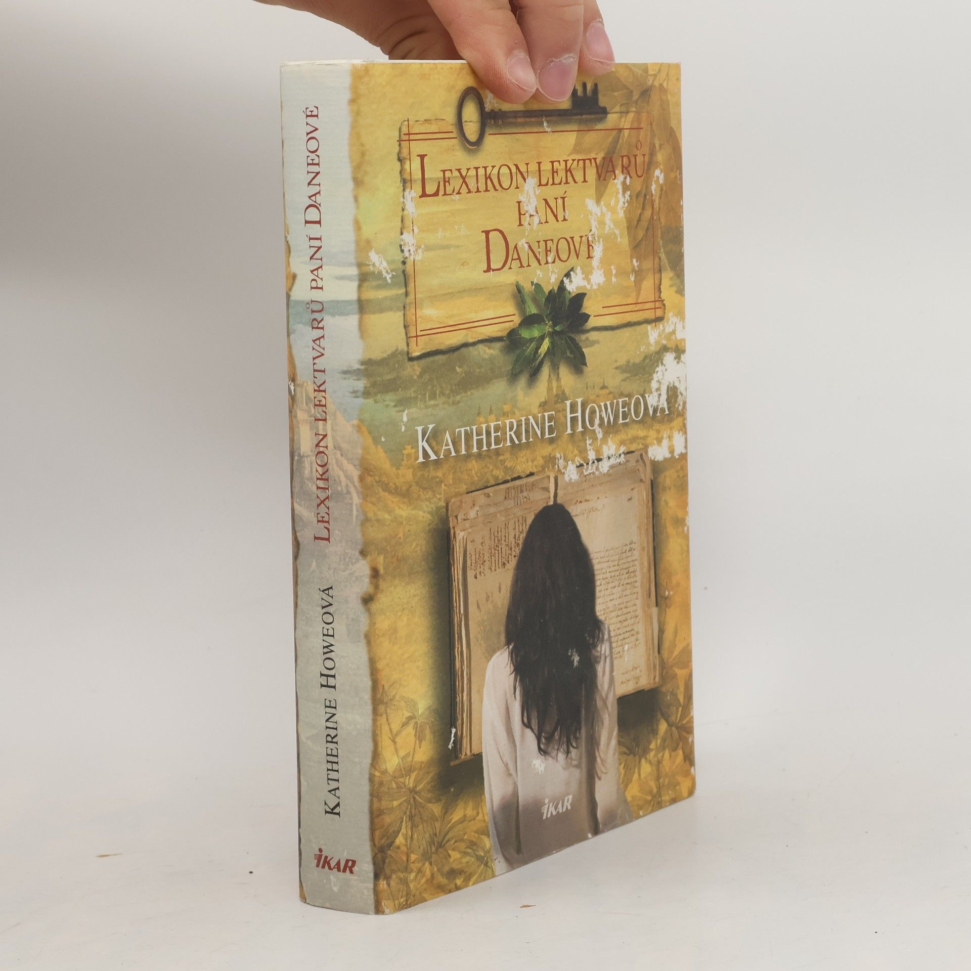 Katherine Howe Lexikon lektvarů paní Daneové
