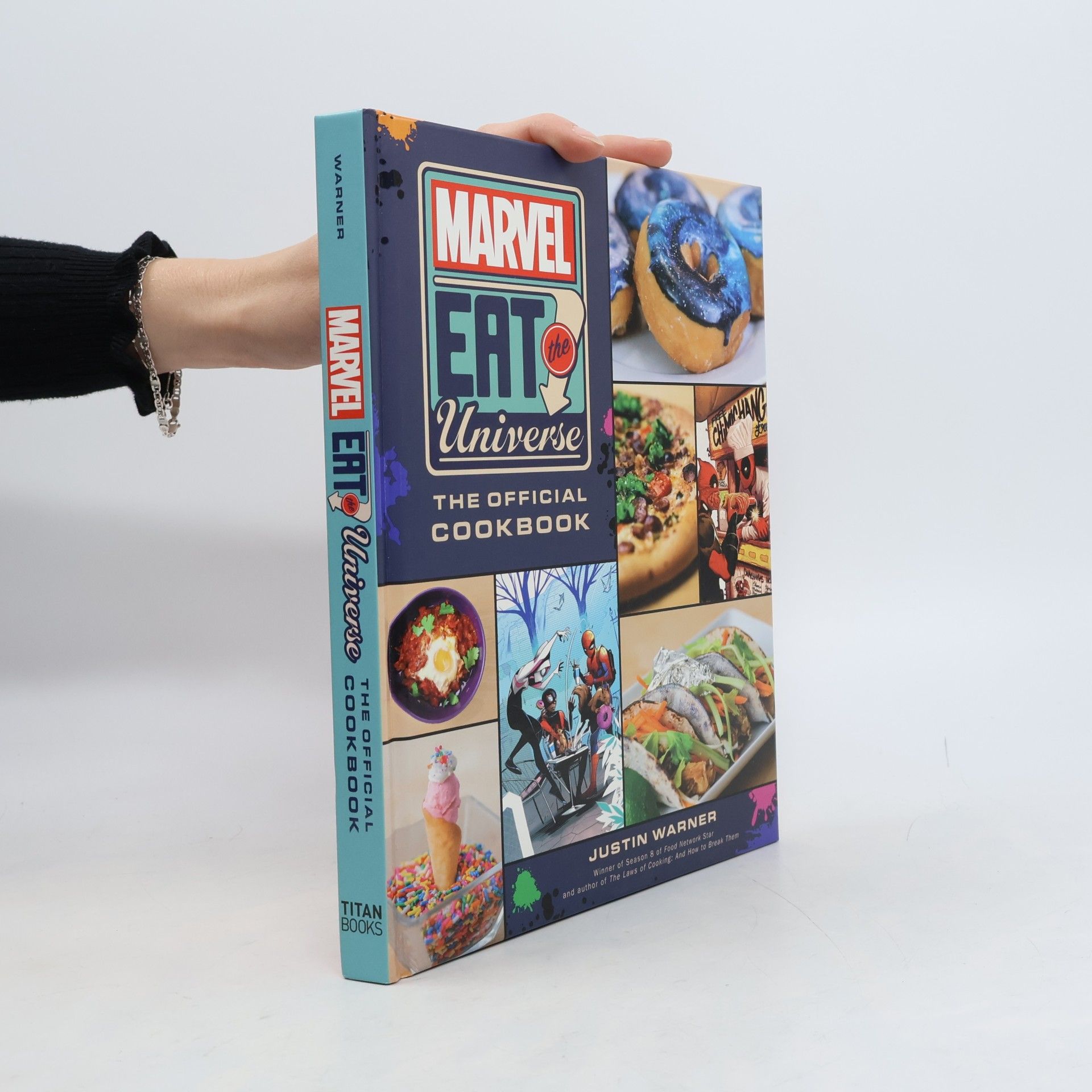 Justin Warner Marvel Eat the Universe: The Official Cookbook