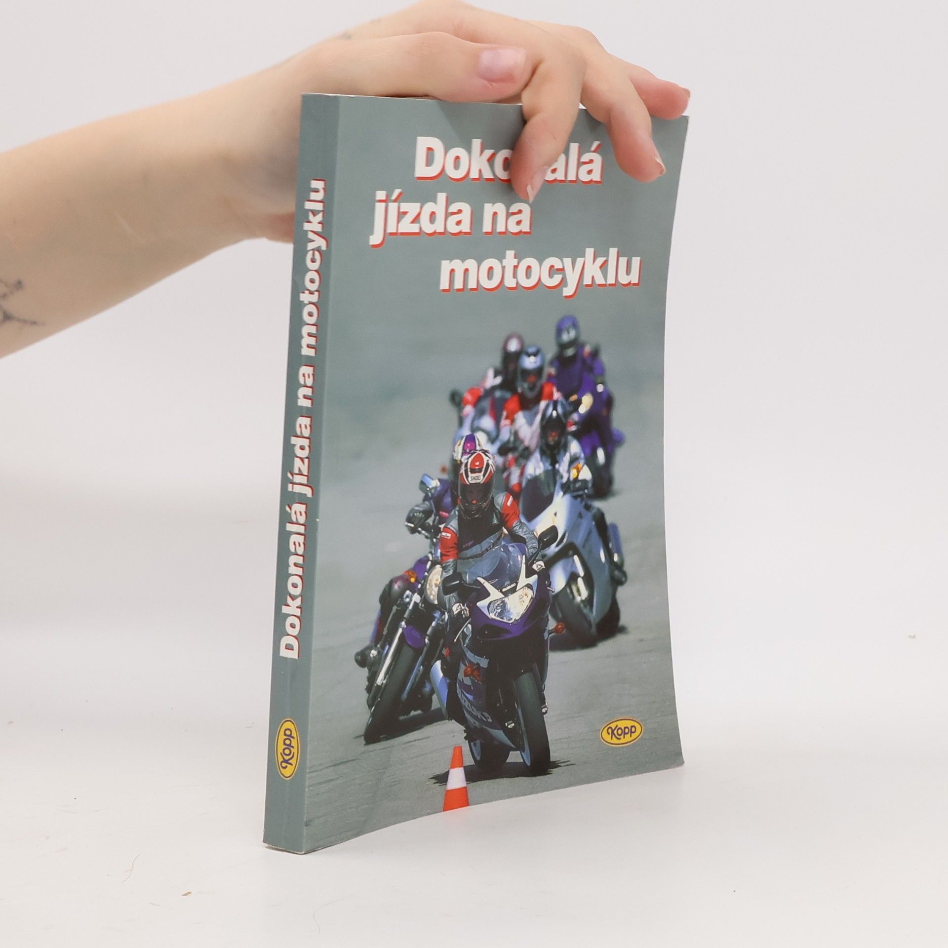 Collectif d'auteurs Dokonalá jízda na motocyklu