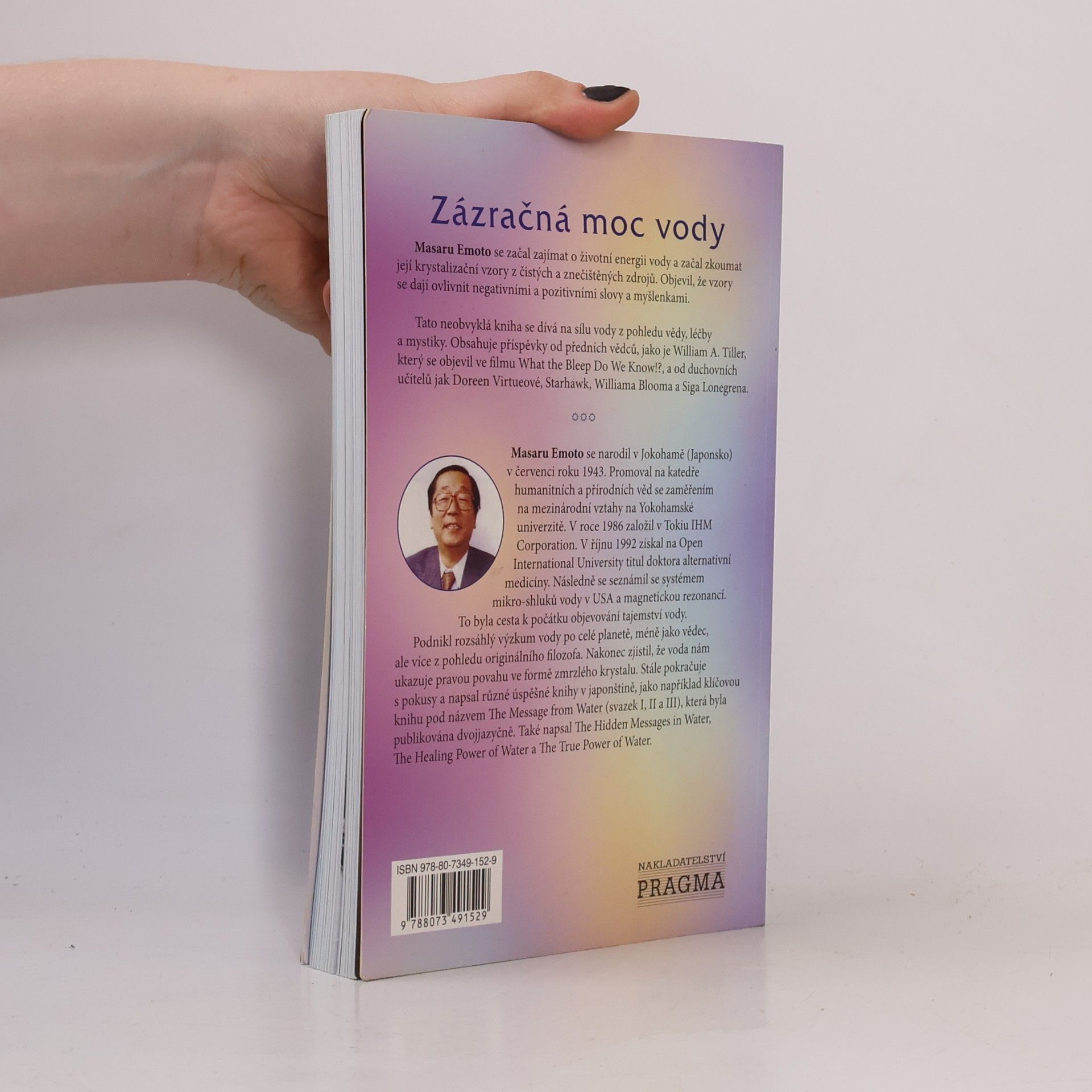 Masaru Emoto Zázračná moc vody