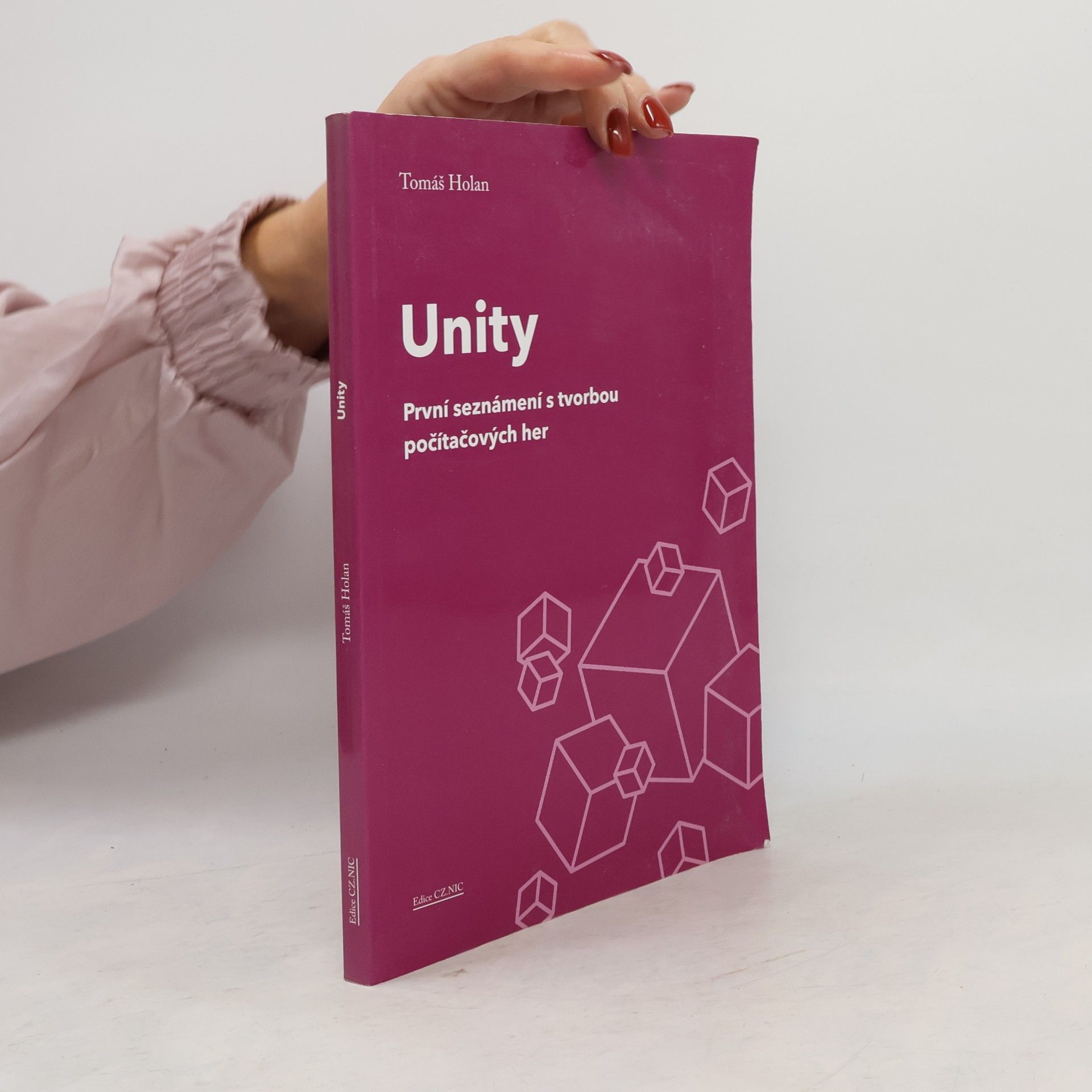 Unity : první seznámení s tvorbou počítačových her