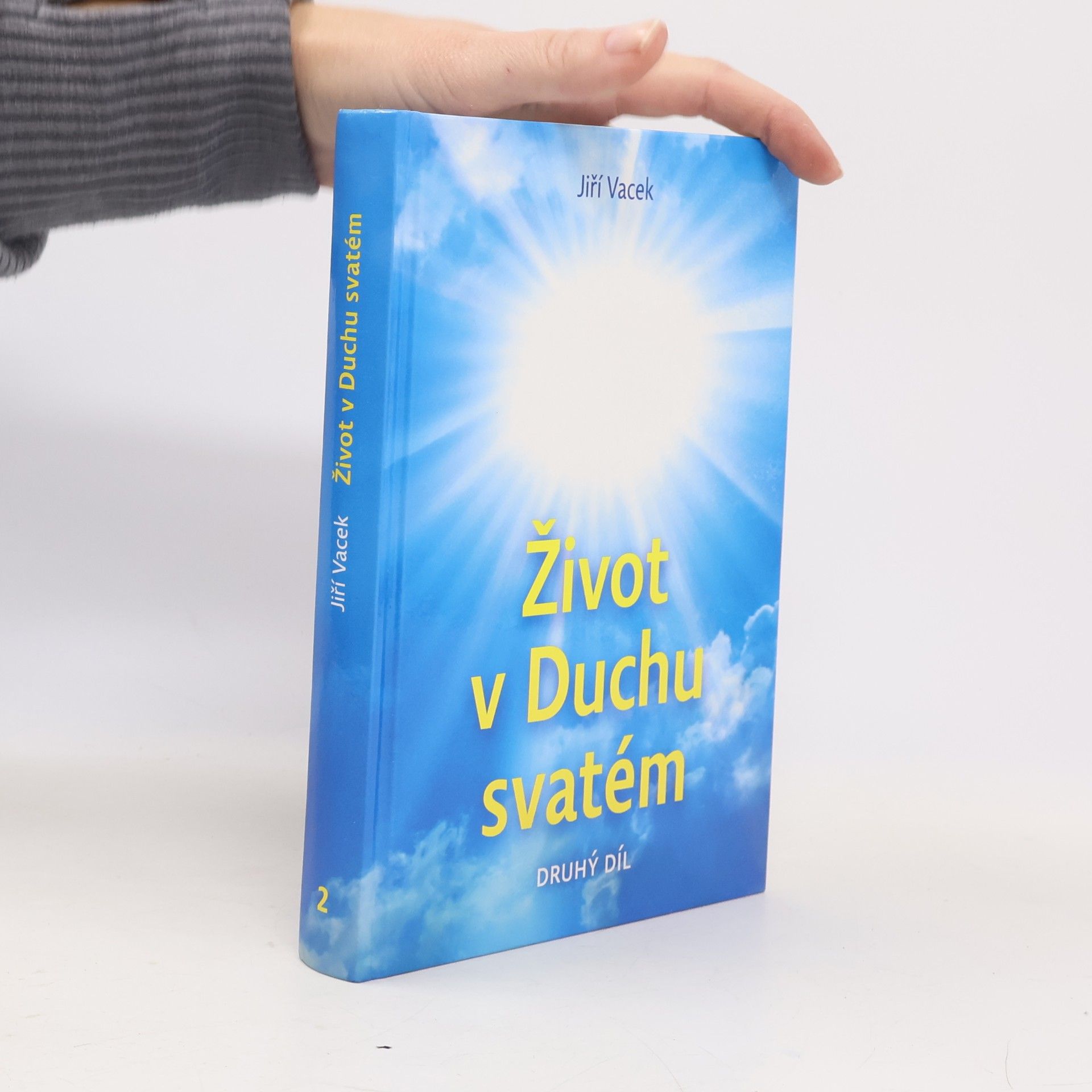 Život v Duchu svatém : výstup k Otci, uvědomění brahman, dosažení Buddhova nezrozeného. Druhý díl