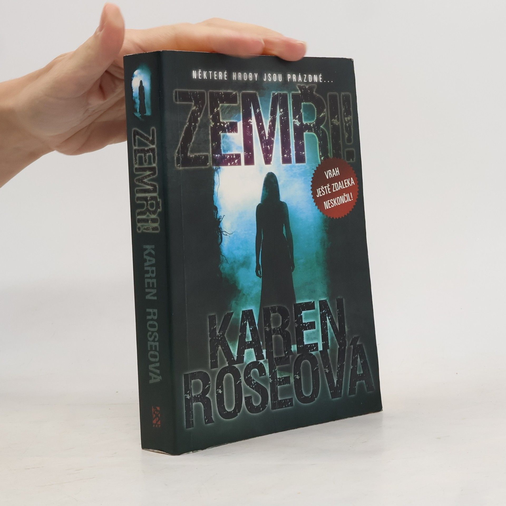 Karen Rose Zemři!