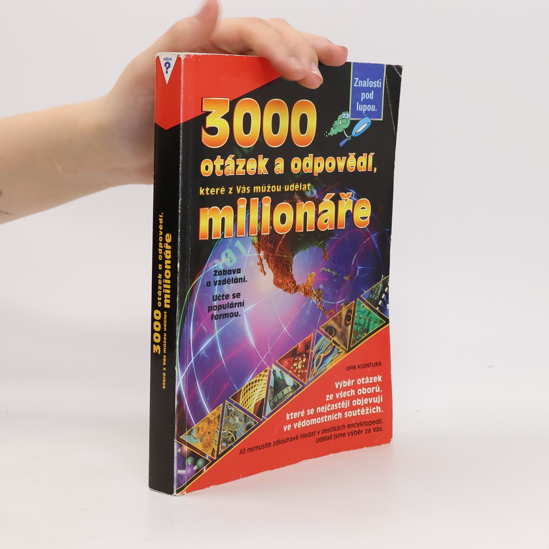 3000 otázek a odpovědí, které z Vás můžou udělat milionáře