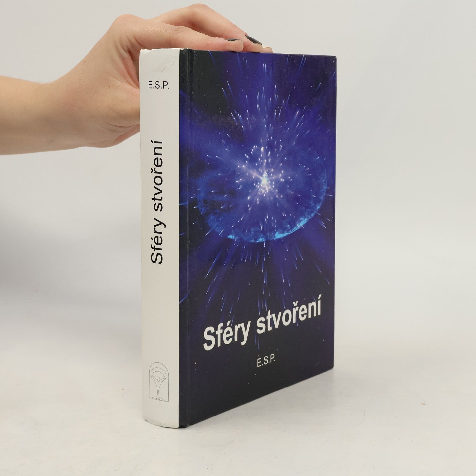 Evžen Paulíček Sféry stvoření aneb Cesta člověka