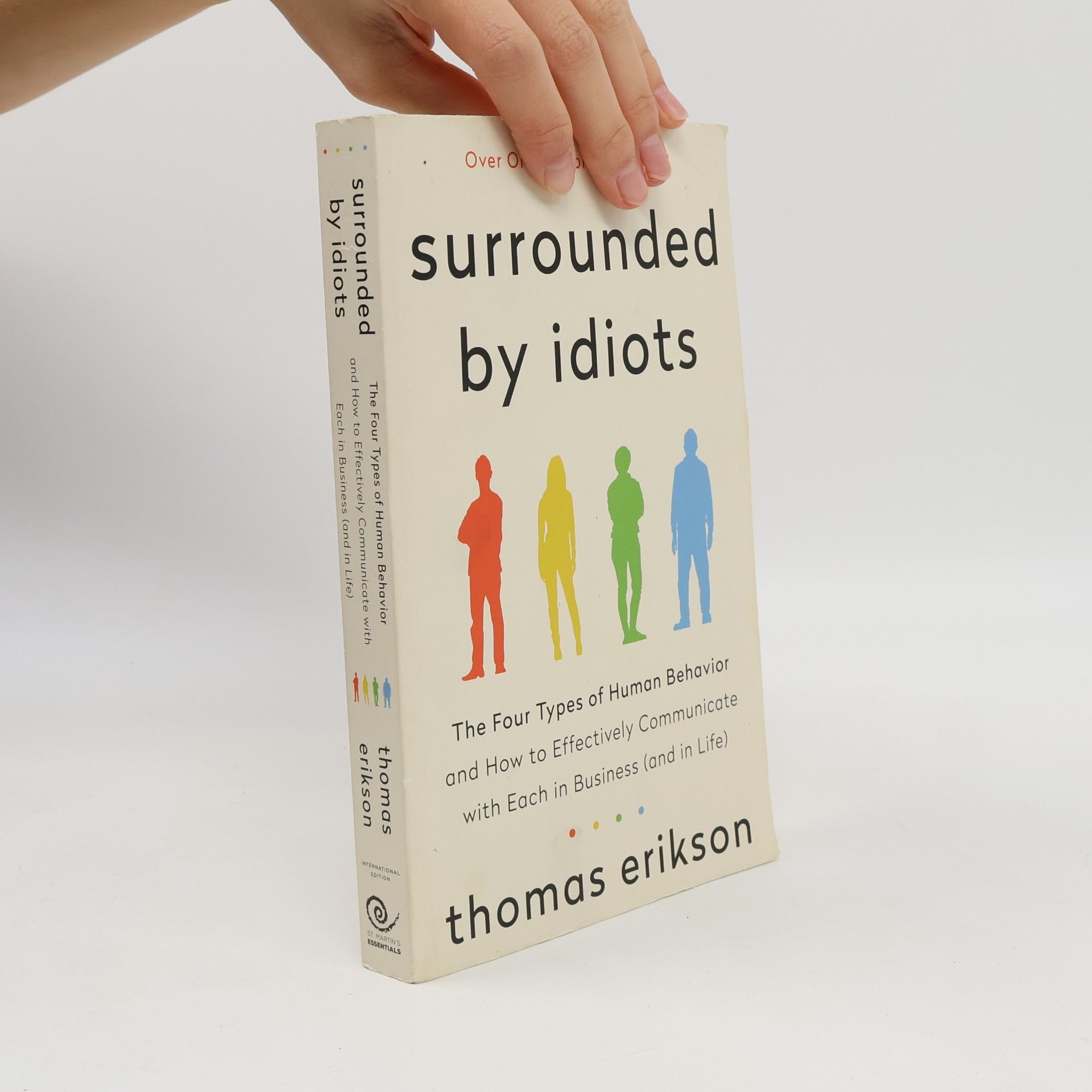 Surrounded by Idiots