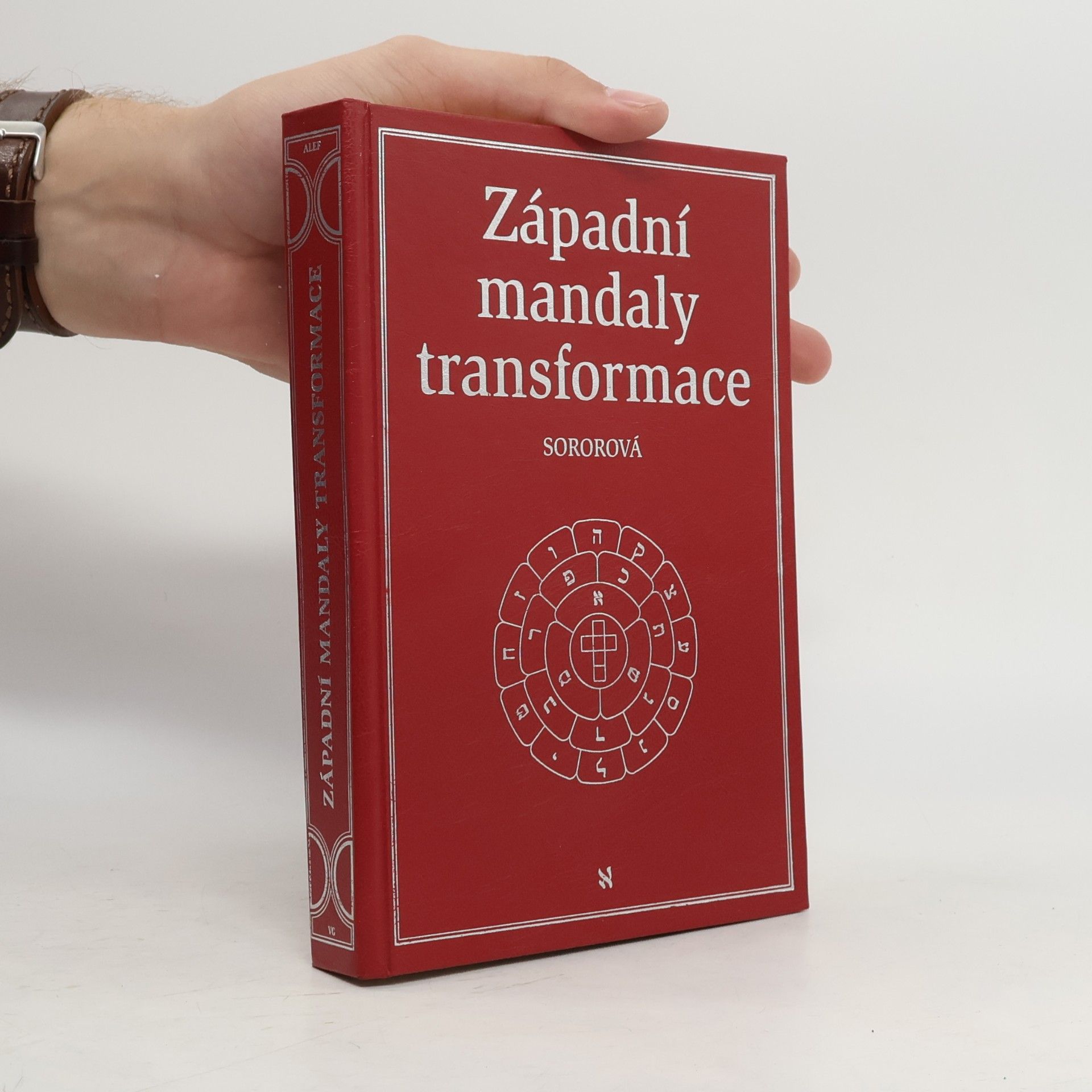 A. L. Soror Západní mandaly transformace