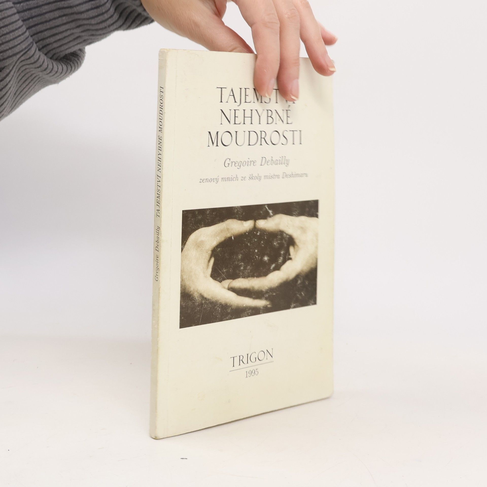 Tajemství nehybné moudrosti