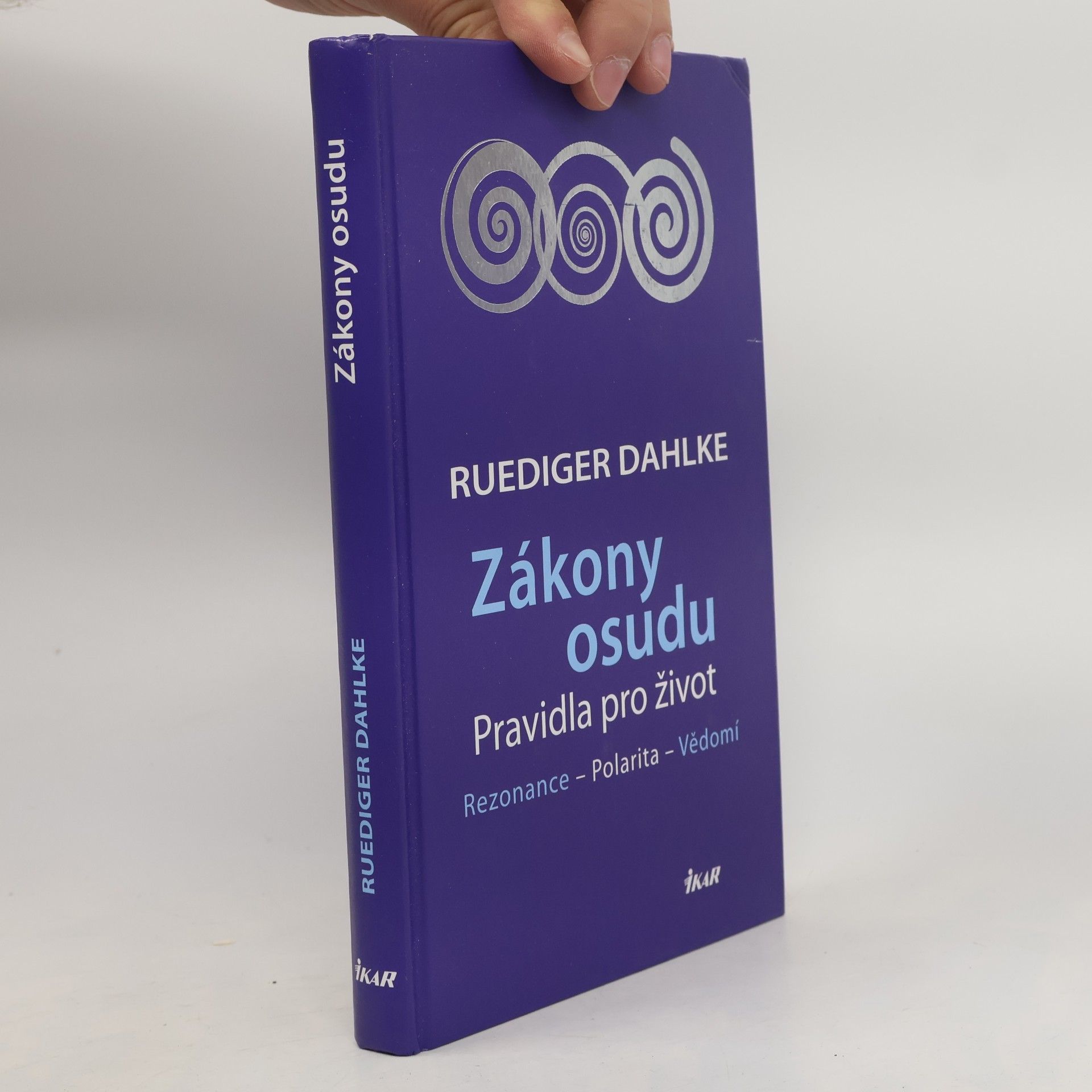 Zákony osudu. Rezonance, polarita, vědomí