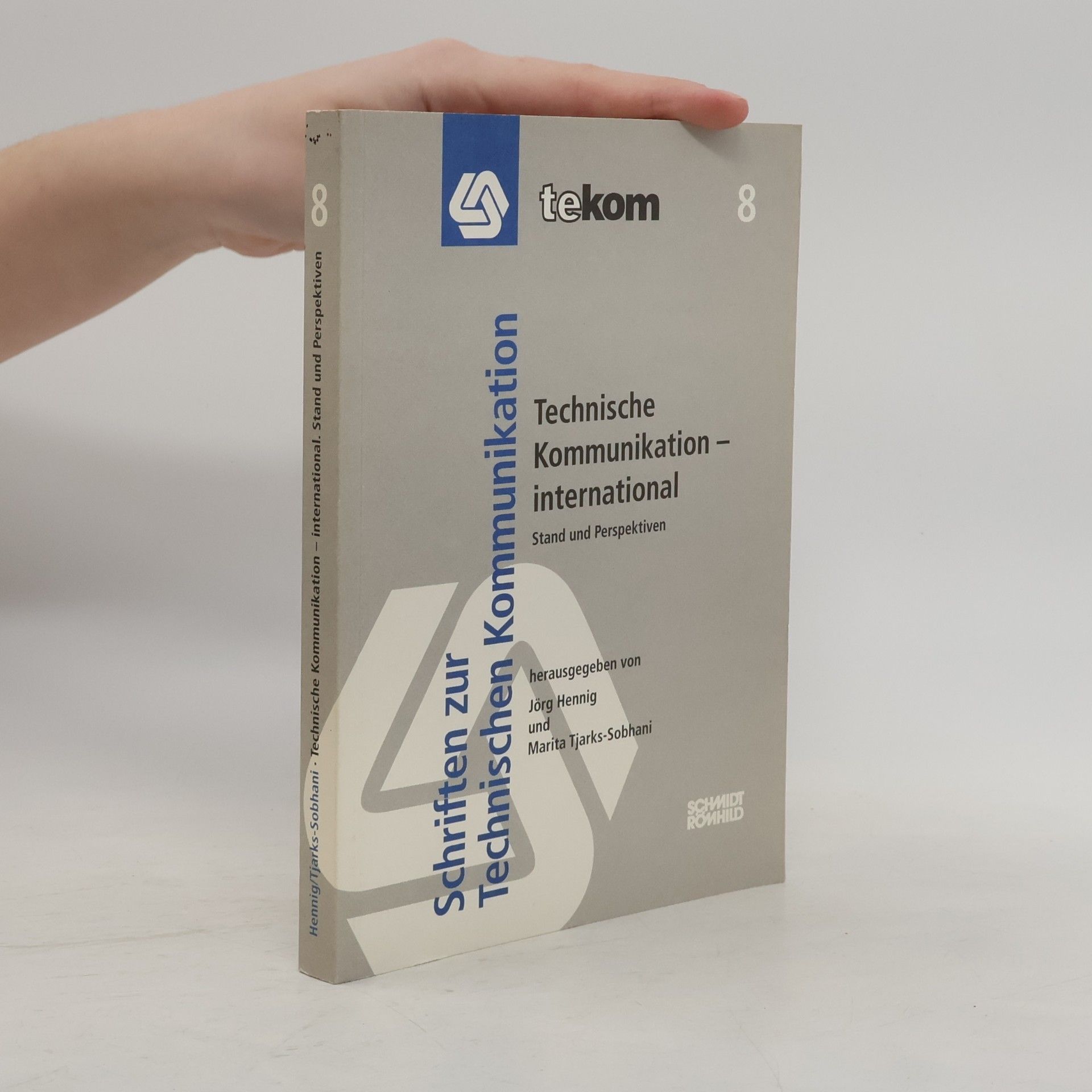 Schriften zur Technischen Kommunikation - 8: Technische Kommunikation - international
