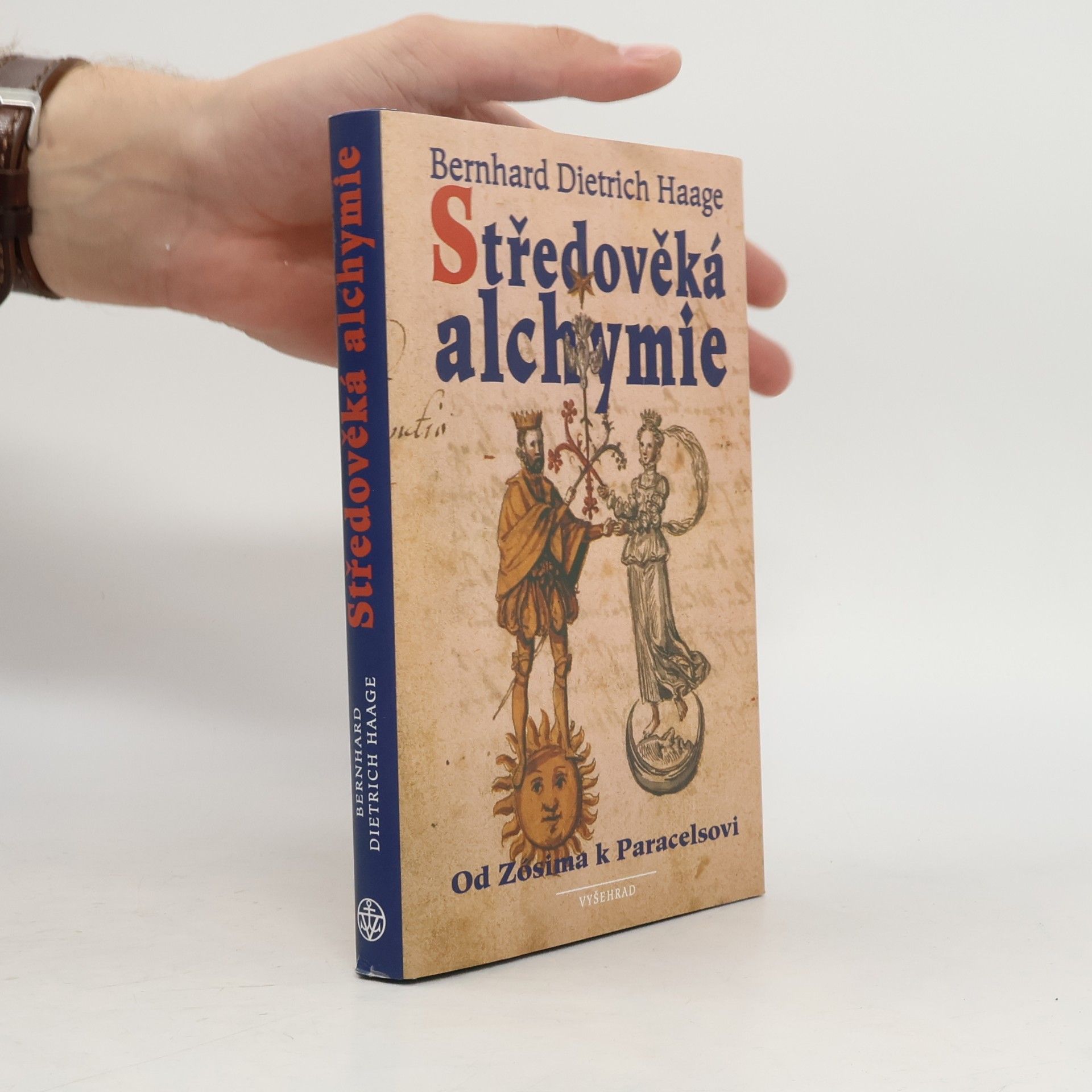 Bernhard D. Haage Středověká alchymie
