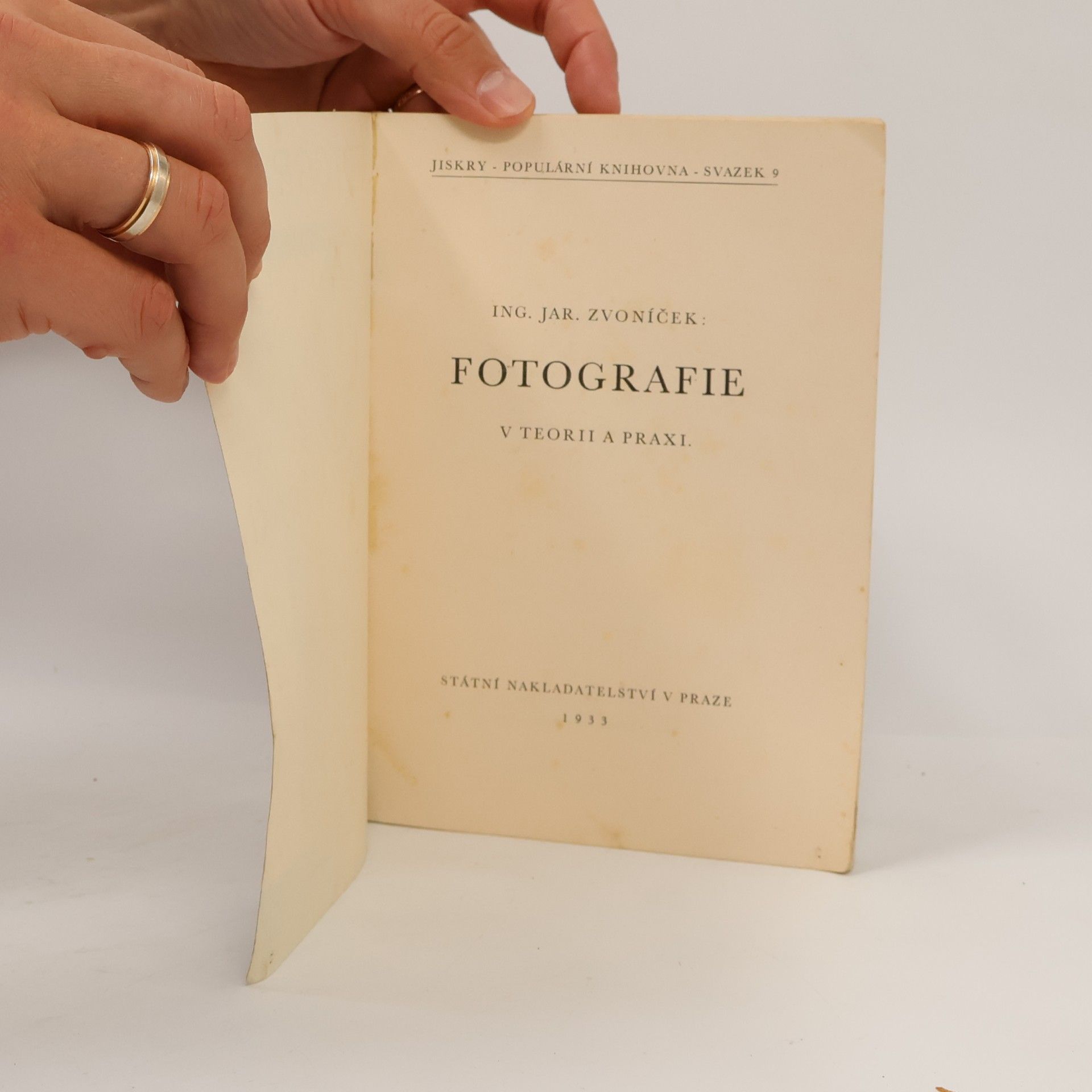 Ing. Jar. Zvoníček Fotografie v teorii a praxi