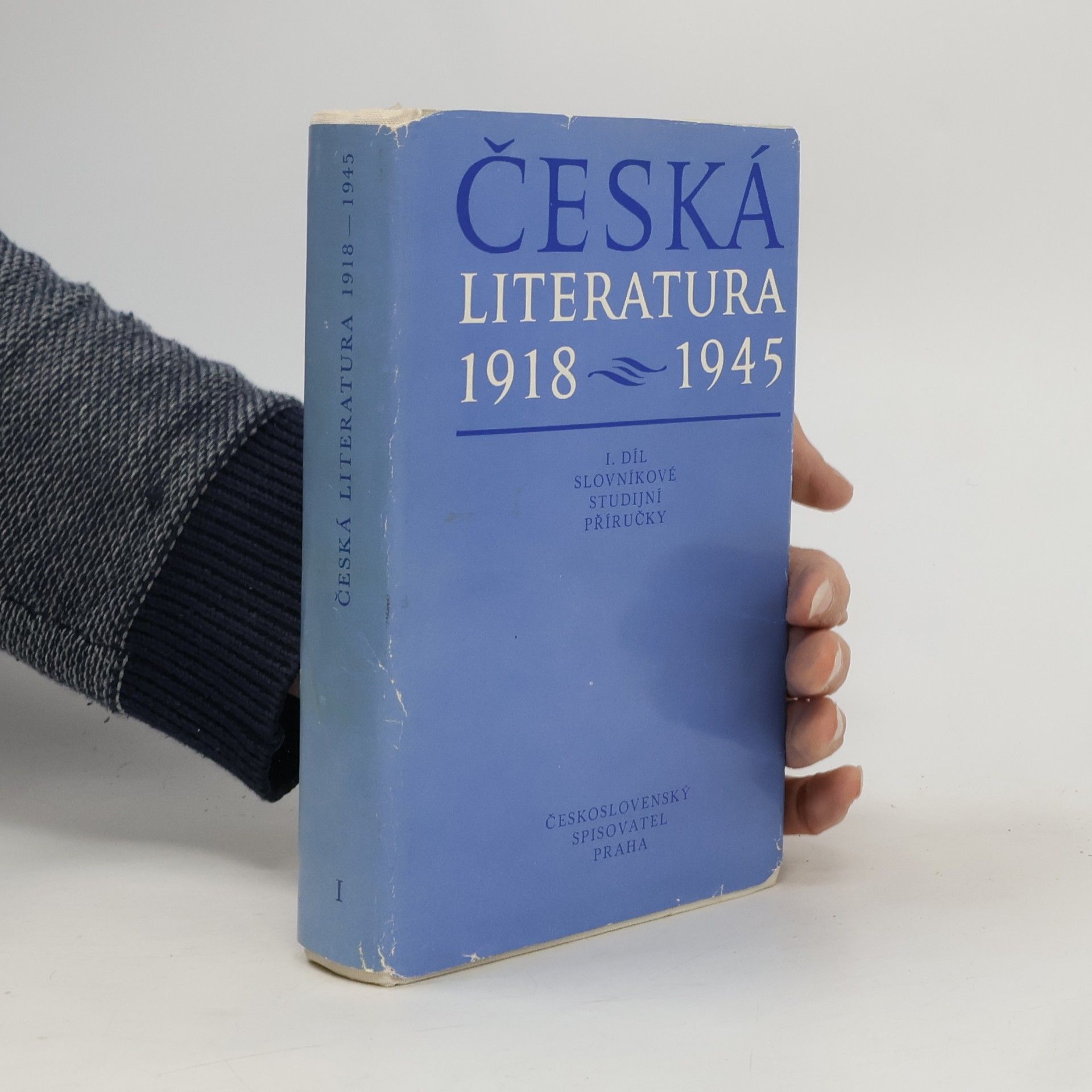 Autorenkollektiv Česká literatura 1918–1945. I. díl slovníkové studijní příručky